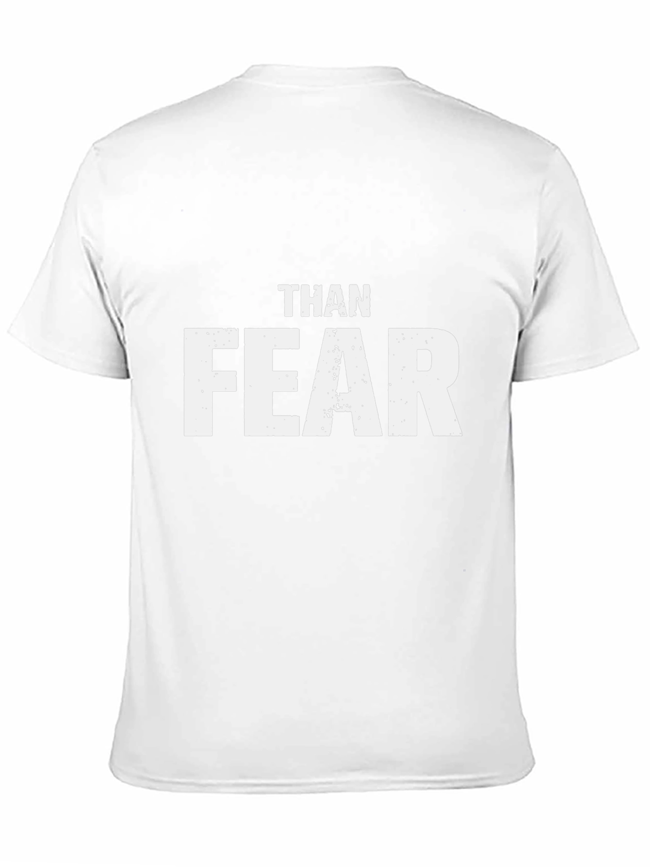 Than Fear Graphic Tee - Motivational T-Shirt