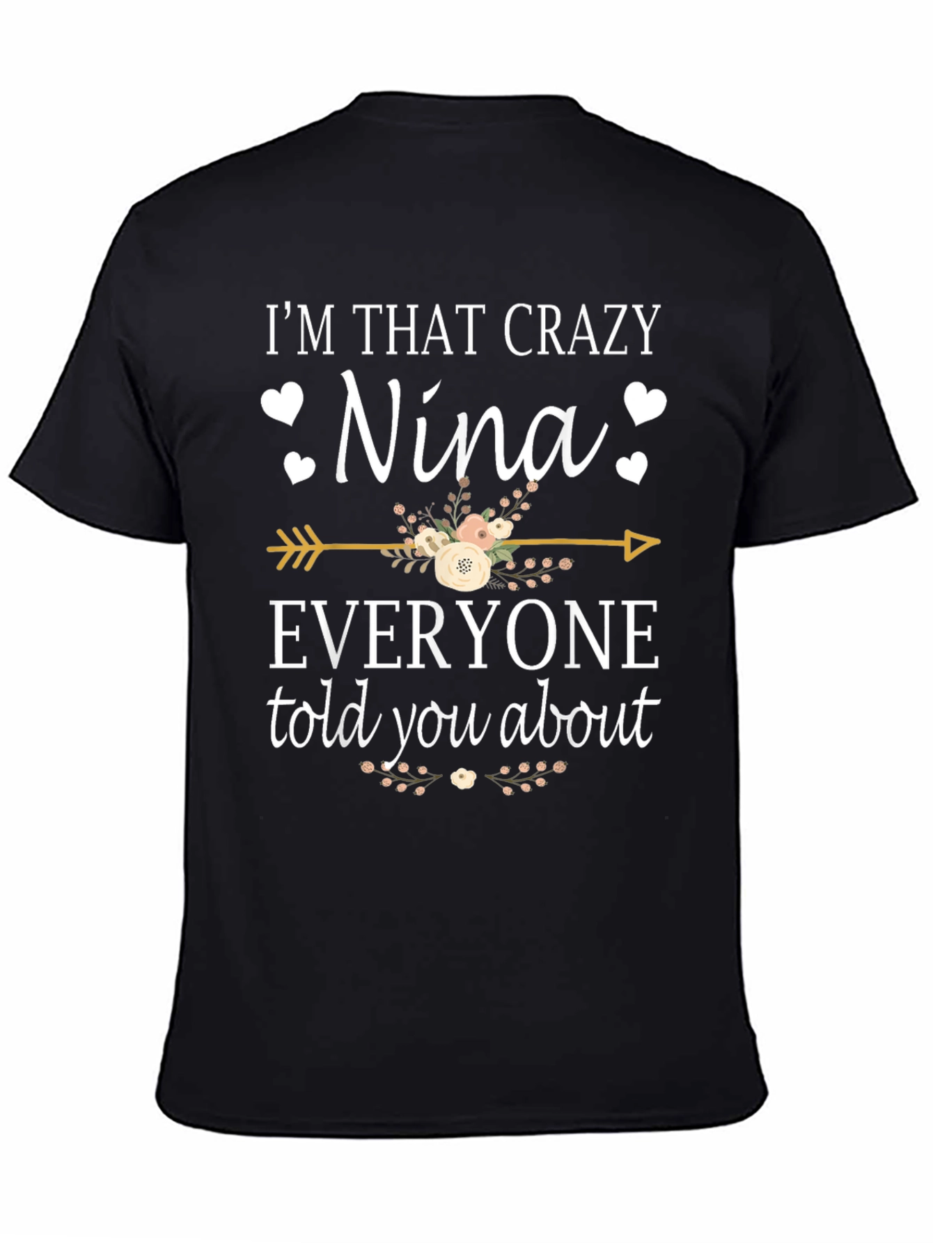 Crazy Nina Graphic Tee - Novelty Gift Shirt