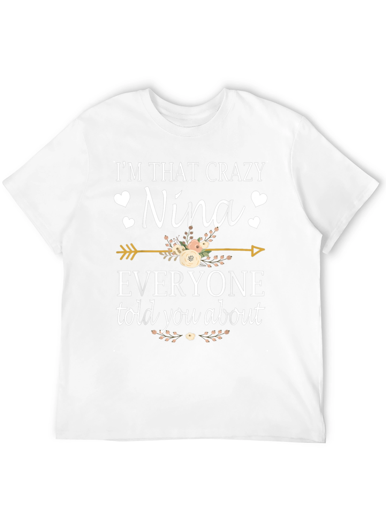 Crazy Nina Graphic Tee - Novelty Gift Shirt