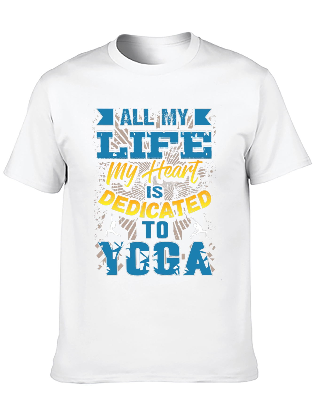 Yoga Devotee T-Shirt: All My Life Dedicated