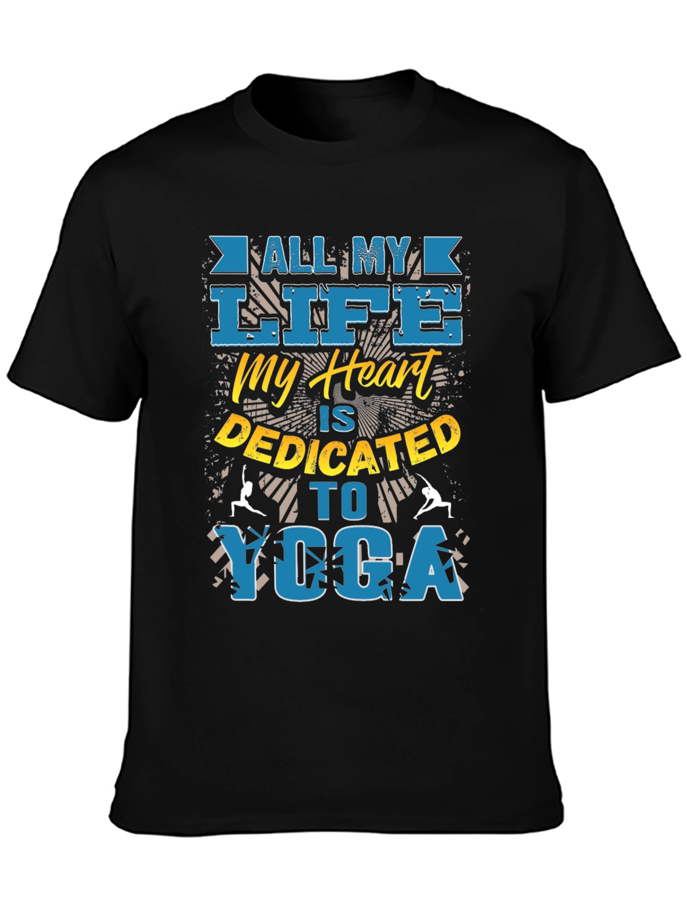 Yoga Devotee T-Shirt: All My Life Dedicated