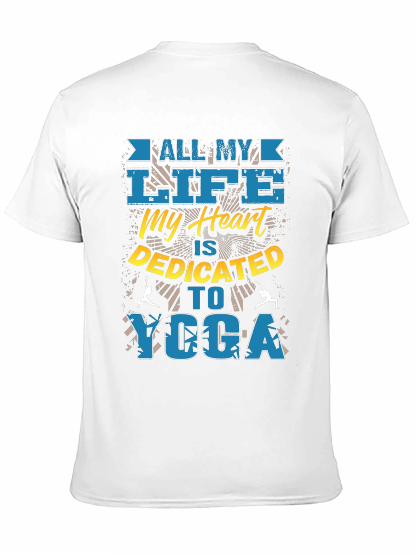 Yoga Devotee T-Shirt: All My Life Dedicated