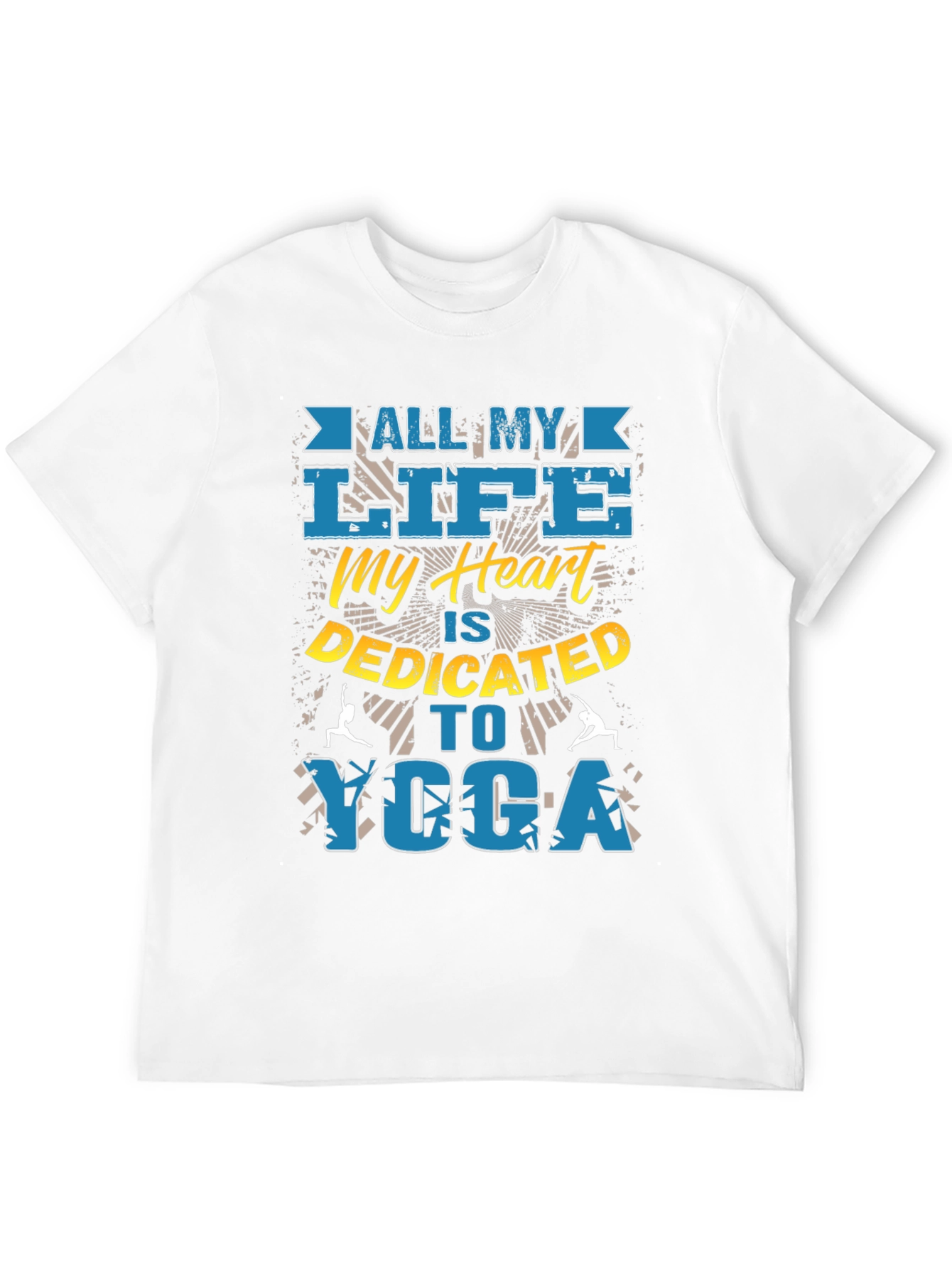 Yoga Devotee T-Shirt: All My Life Dedicated