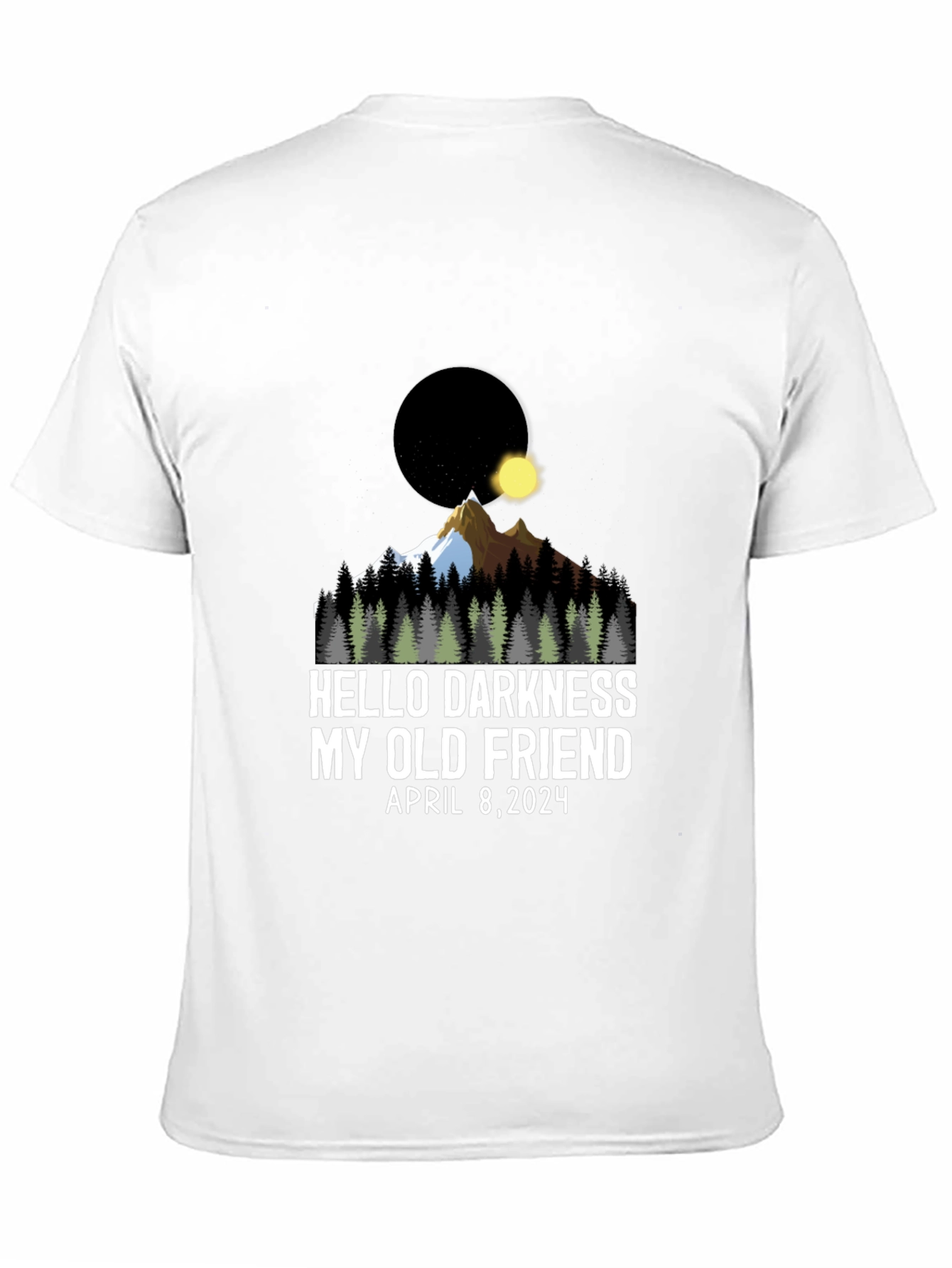 Hello Darkness Eclipse T-Shirt: April 8 2024