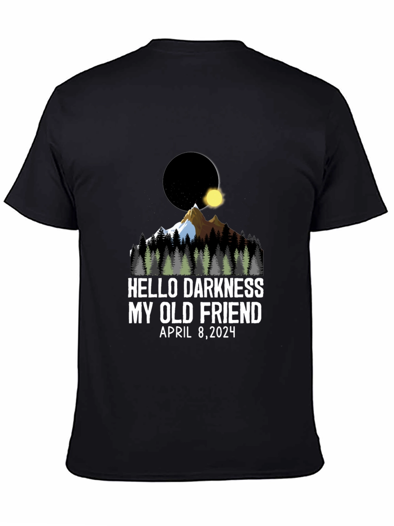 Hello Darkness Eclipse T-Shirt: April 8 2024