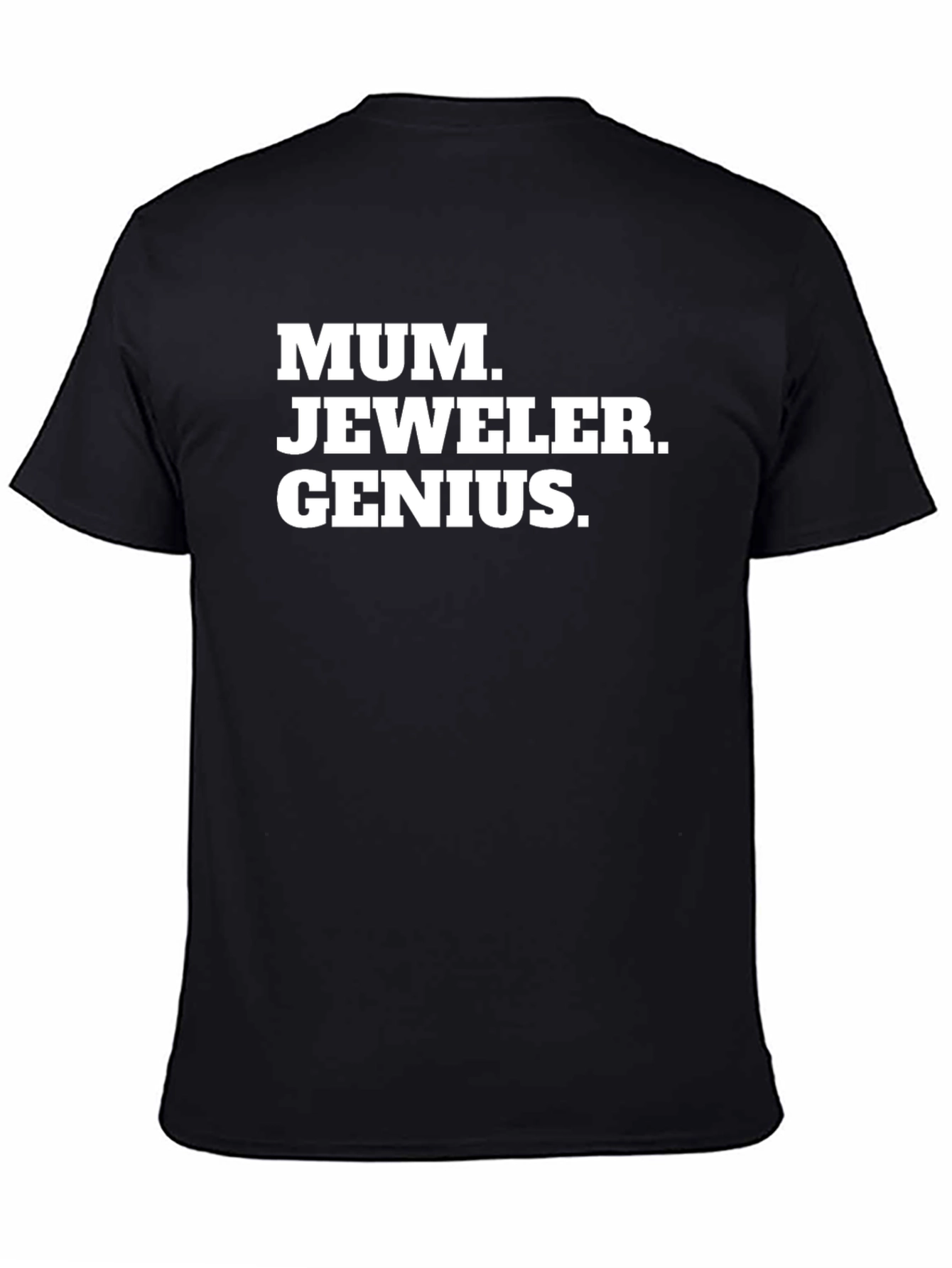 Mum Jeweler Genius Black T-Shirt