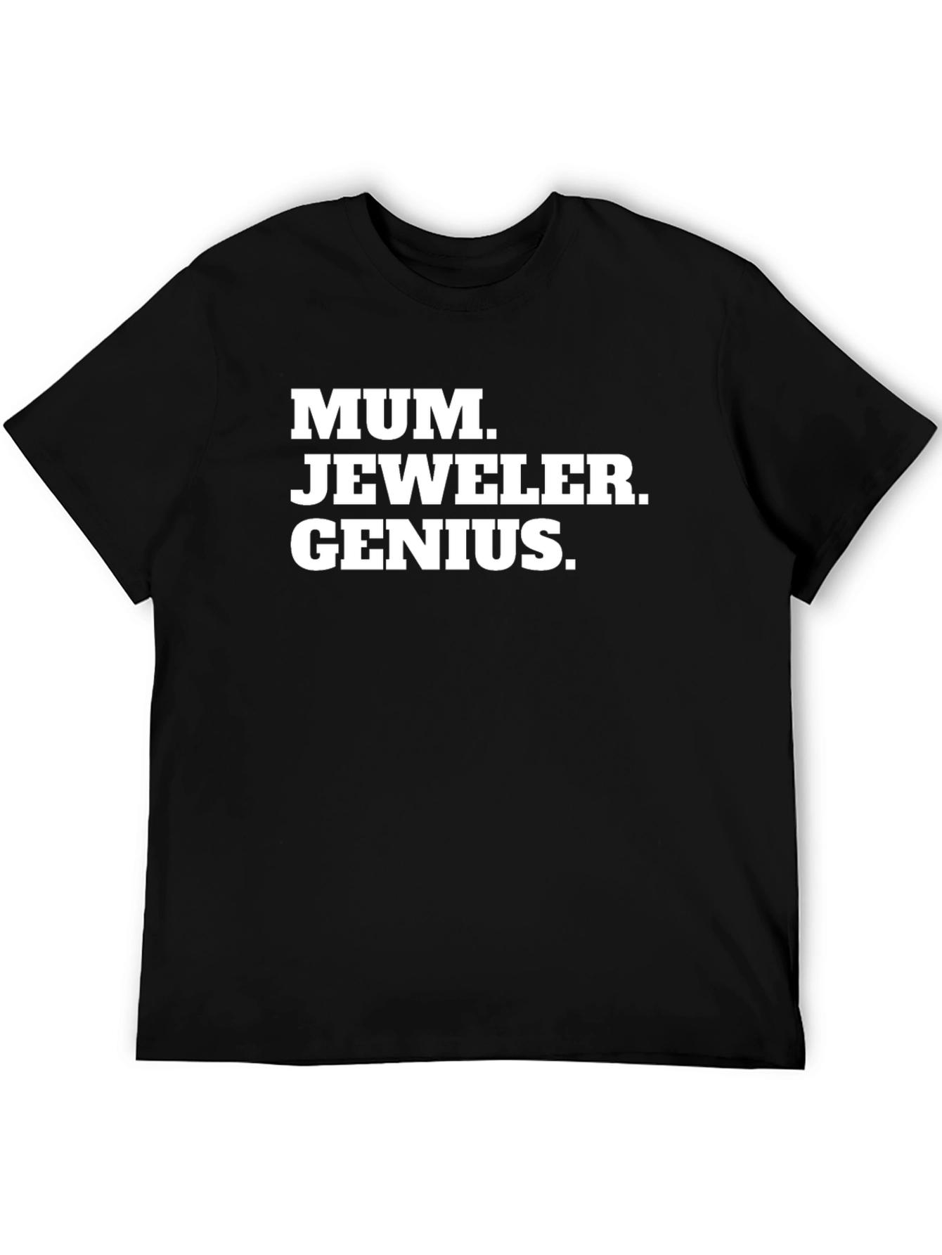 Mum Jeweler Genius Black T-Shirt