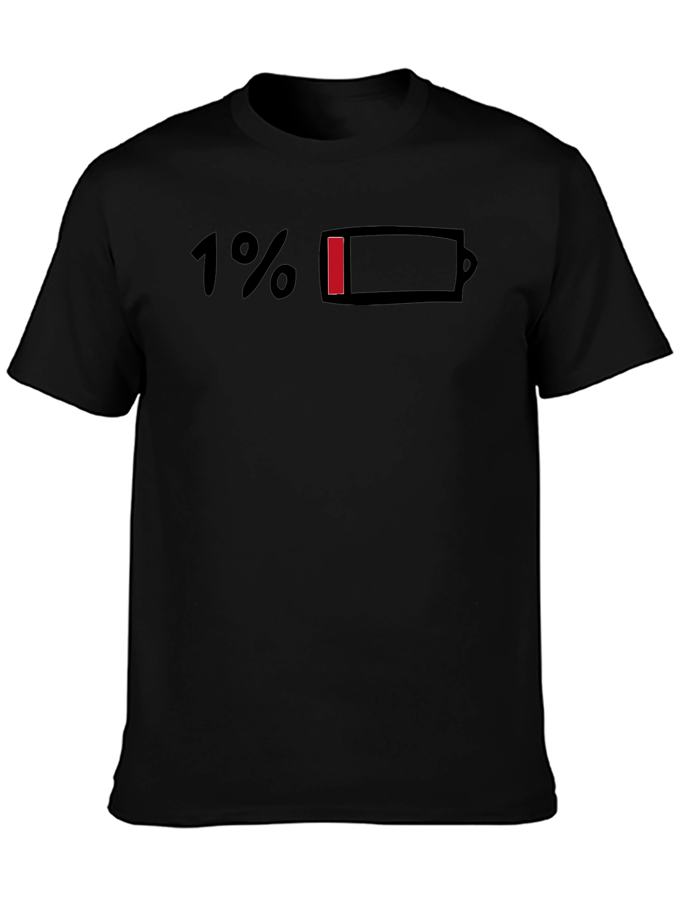 1% Battery Life T-Shirt - Humorous Graphic Tee