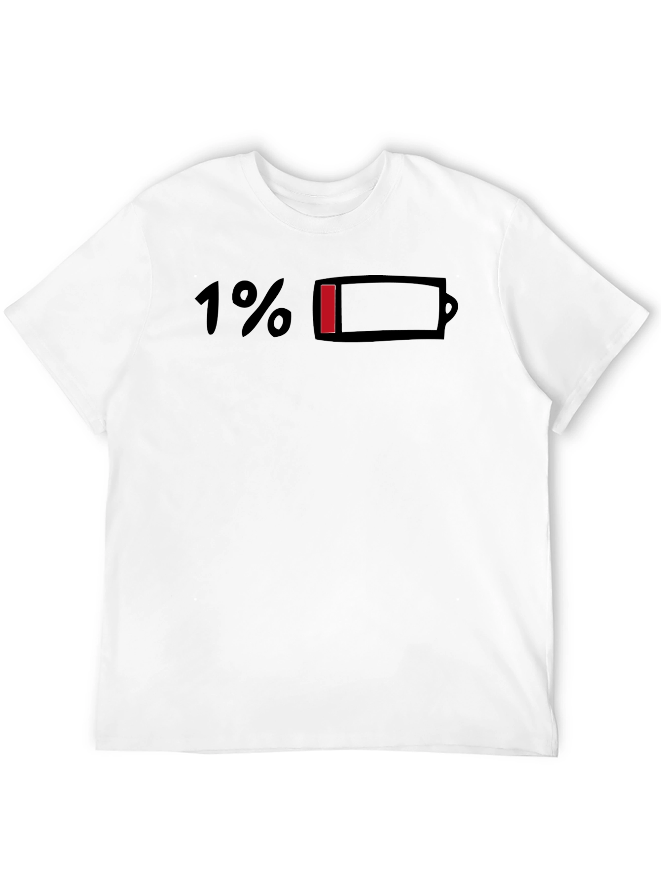 1% Battery Life T-Shirt - Humorous Graphic Tee