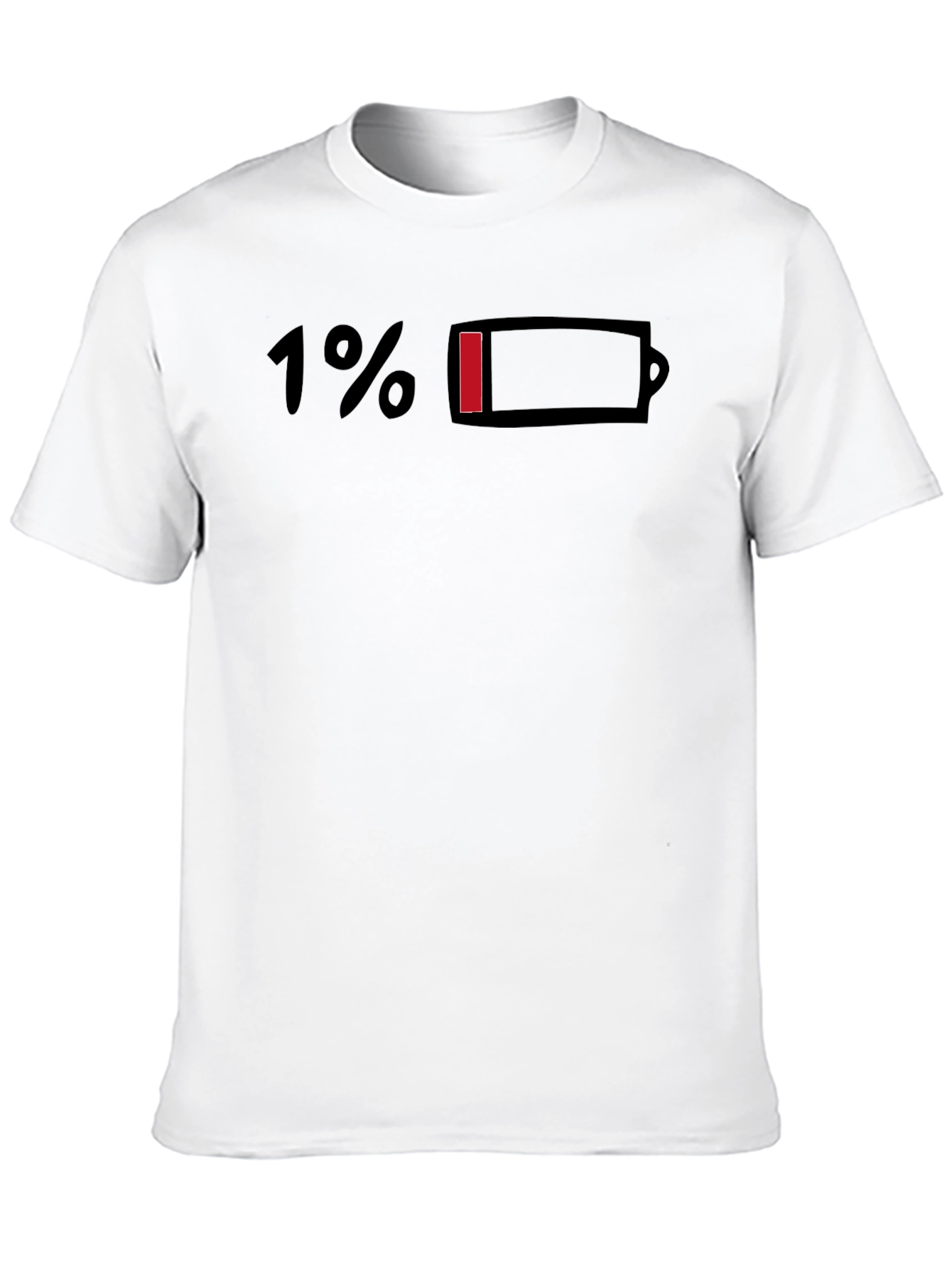 1% Battery Life T-Shirt - Humorous Graphic Tee