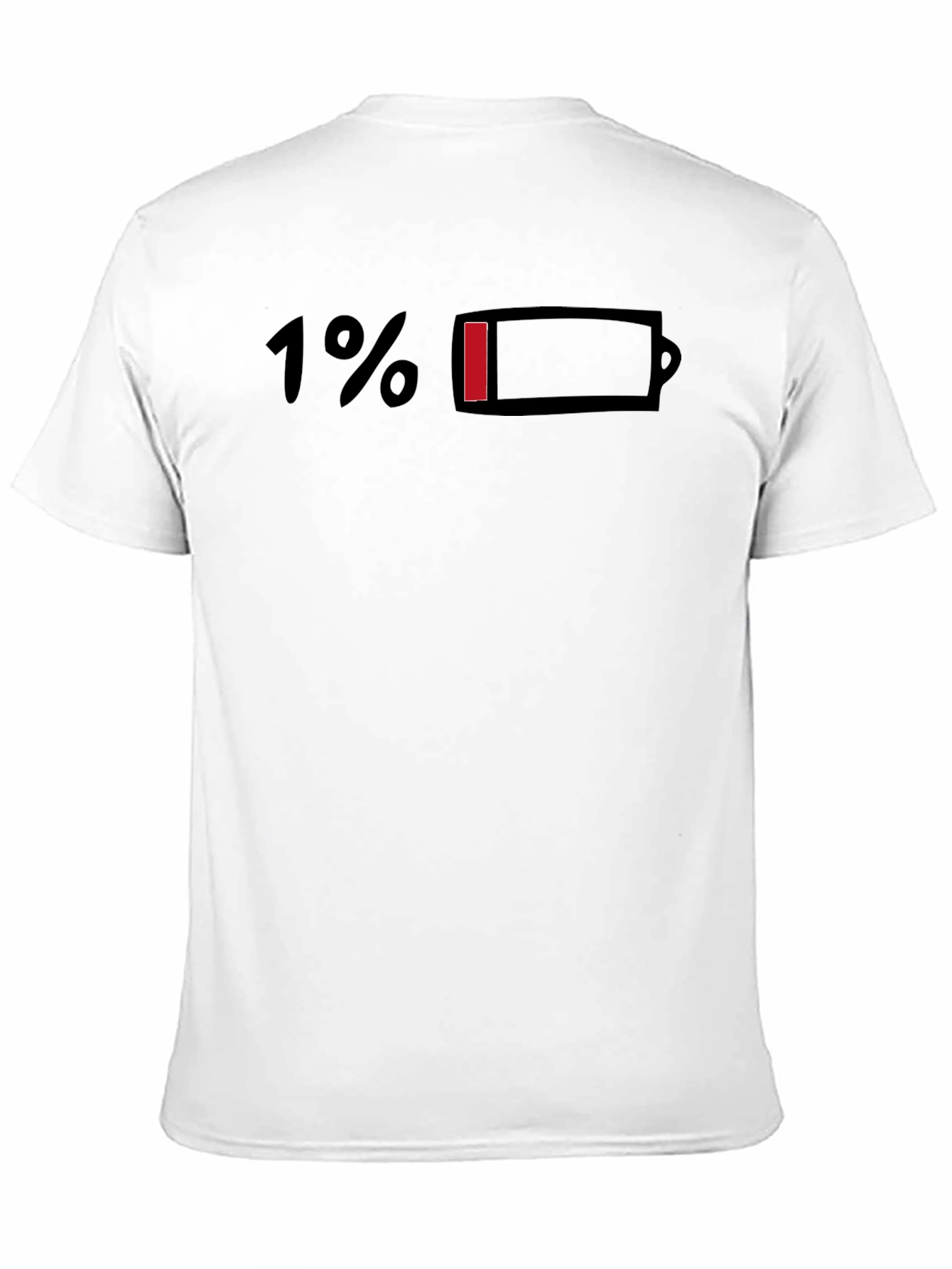 1% Battery Life T-Shirt - Humorous Graphic Tee