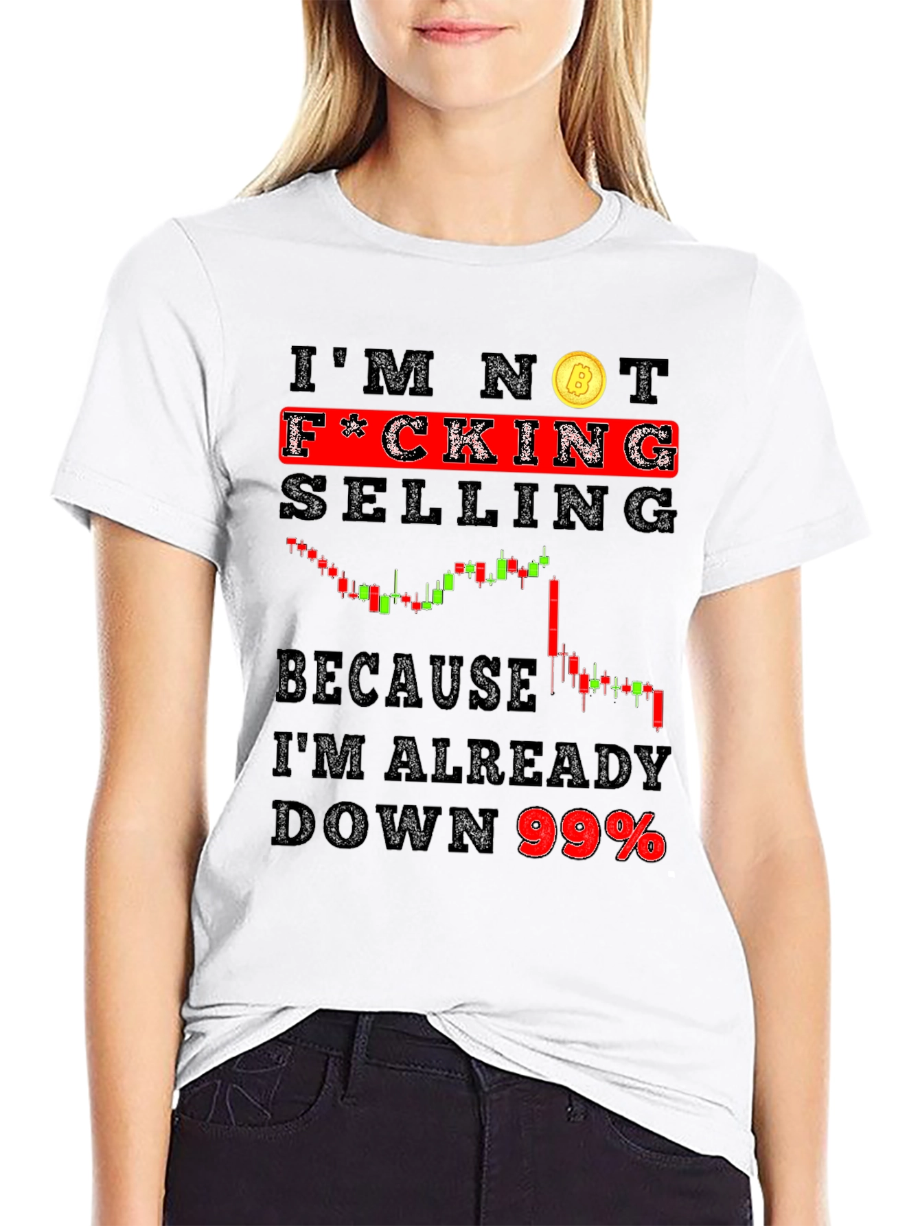 Im Not F*cking Selling Crypto T-Shirt