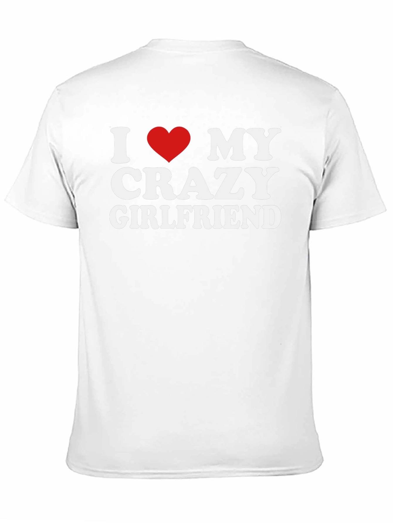 I Heart My Crazy Girlfriend Graphic Tee