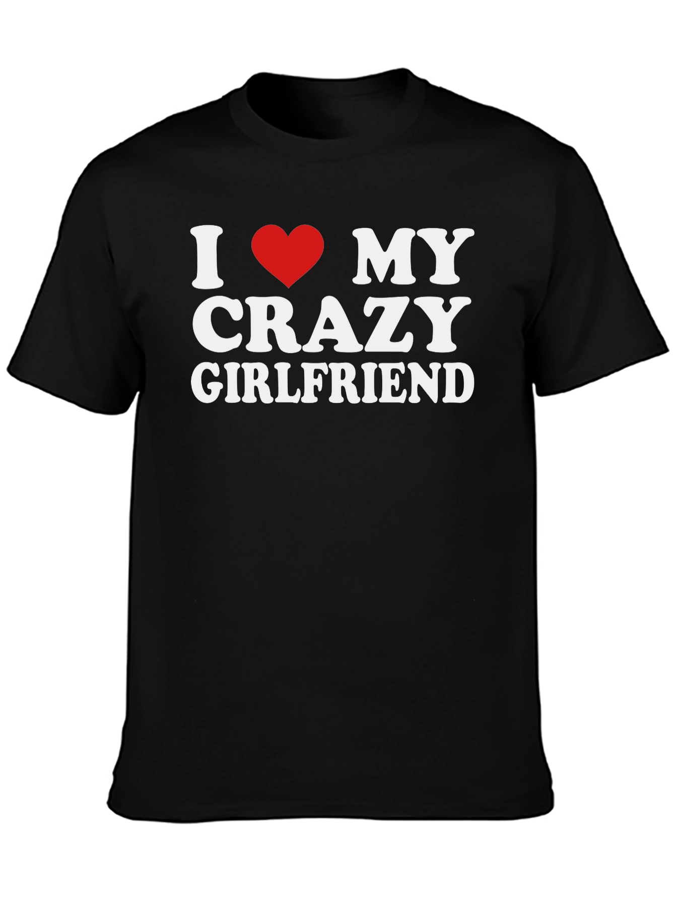 I Heart My Crazy Girlfriend Graphic Tee
