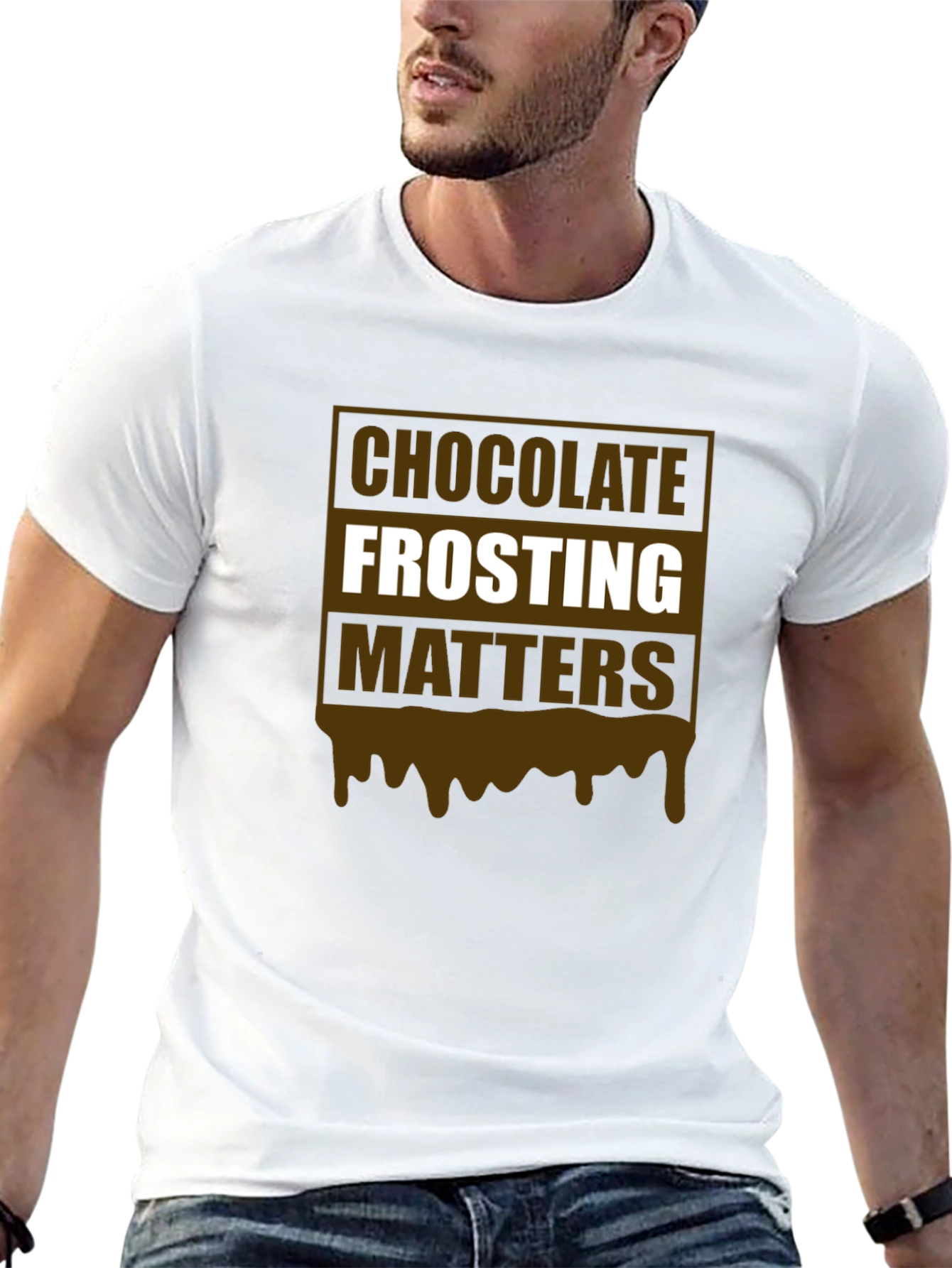 Chocolate Frosting Matters T-Shirt Novelty