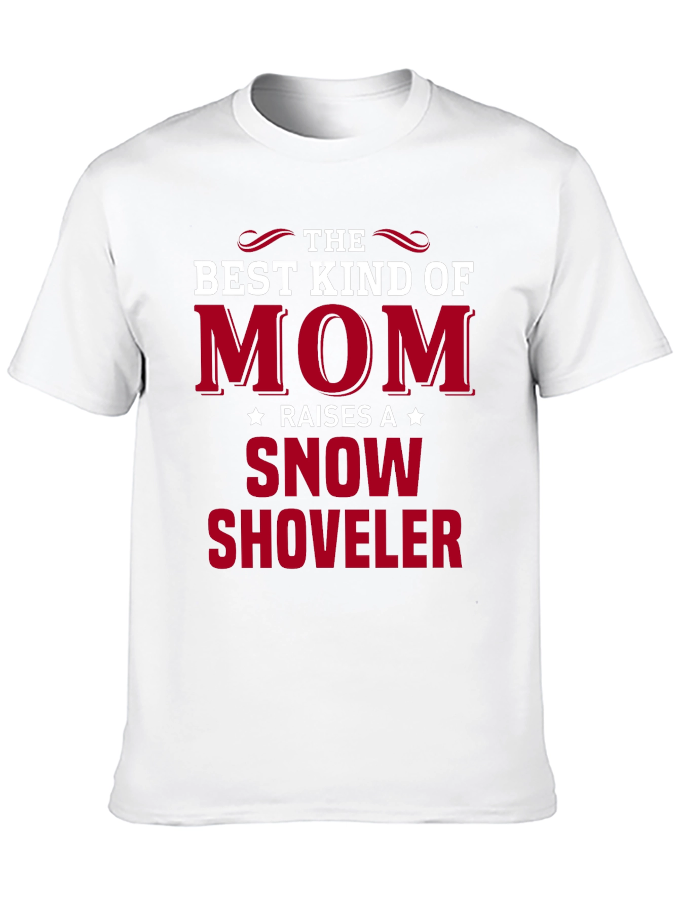 Best Kind of Mom Snow Shoveler Graphic Tee
