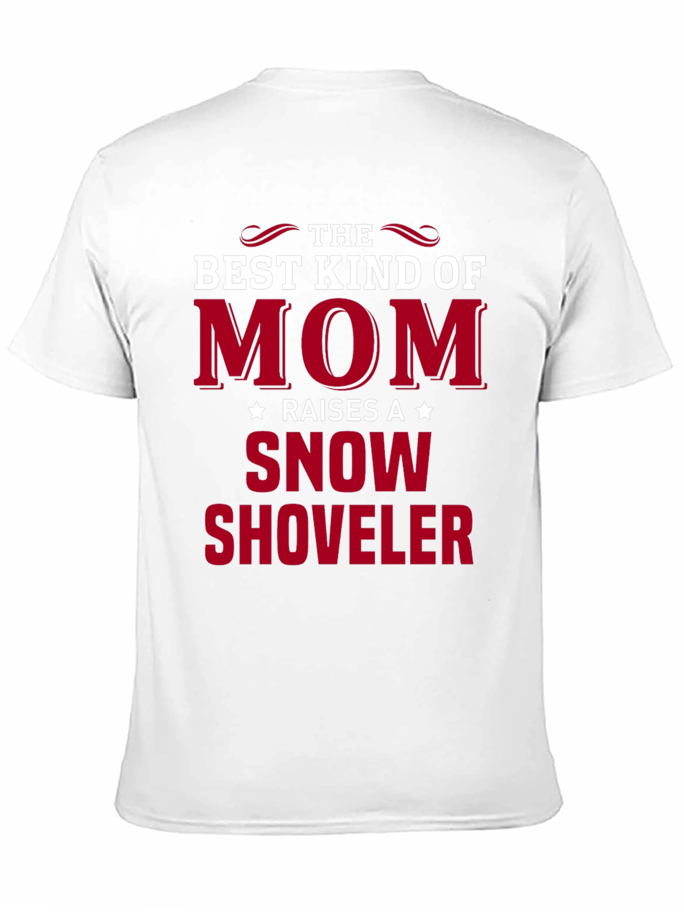 Best Kind of Mom Snow Shoveler Graphic Tee