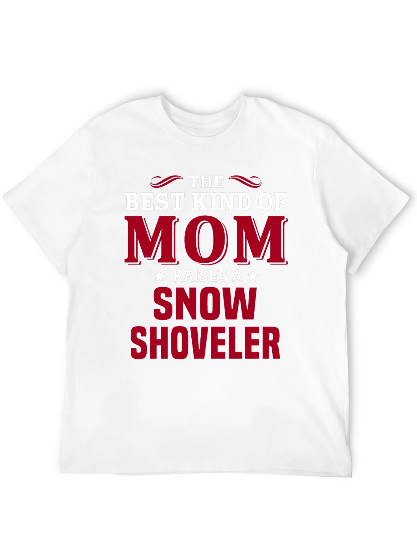 Best Kind of Mom Snow Shoveler Graphic Tee