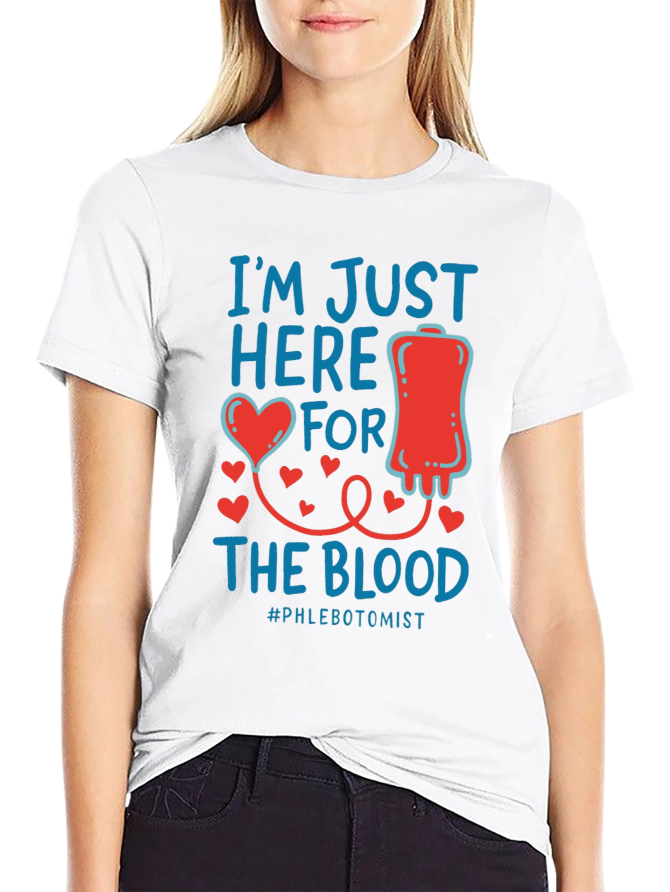 Im Just Here for the Blood T-Shirt