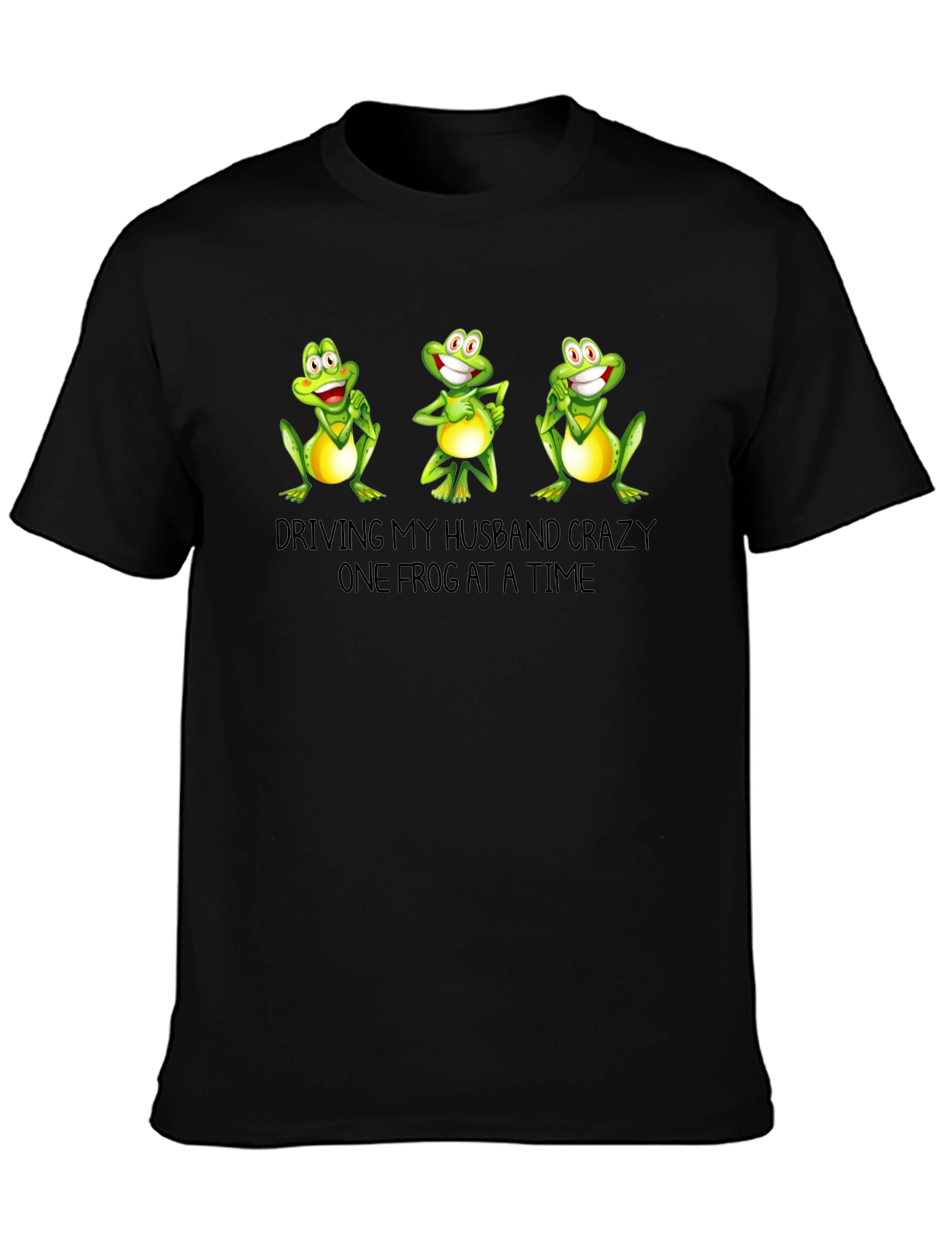 Funny Frog T-Shirt - Driving My Husband Crazy