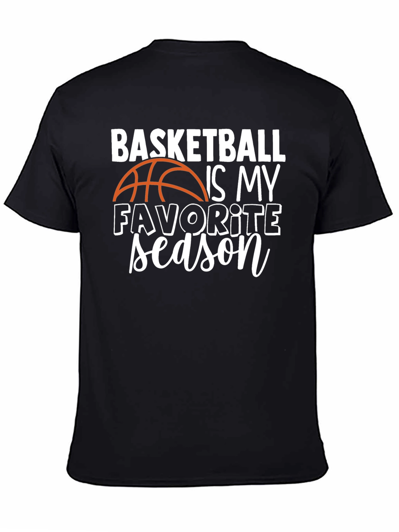Basketball Is My Favorite Season Graphic Tee