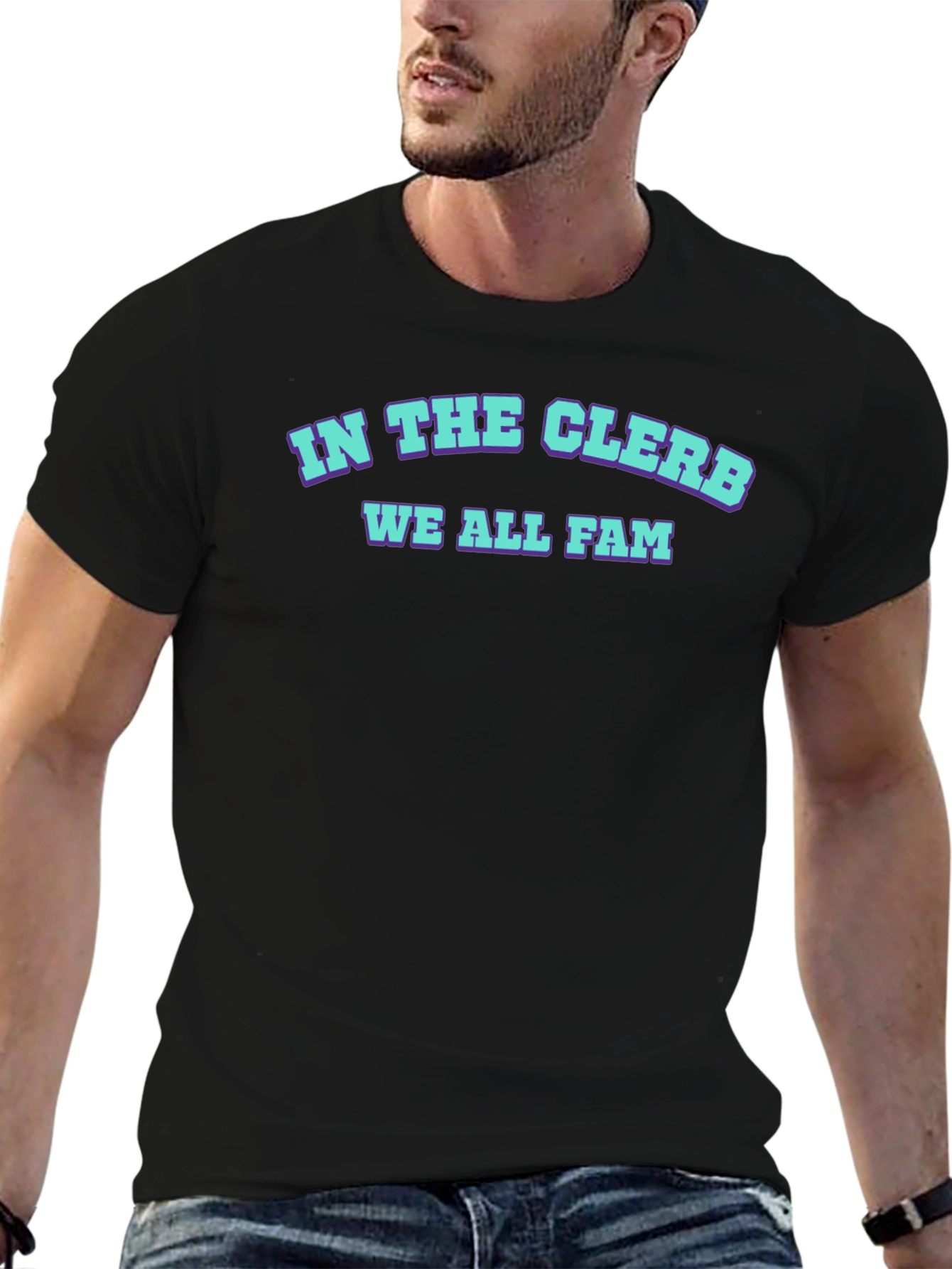 In The Clerb We All Fam Black T-Shirt