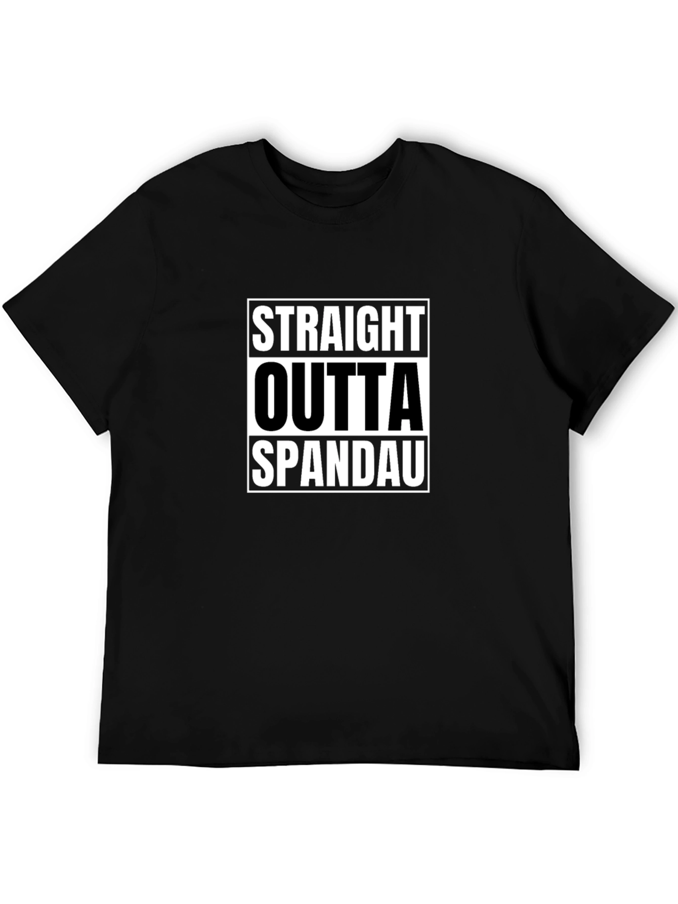 Straight Outta Spandau T-Shirt