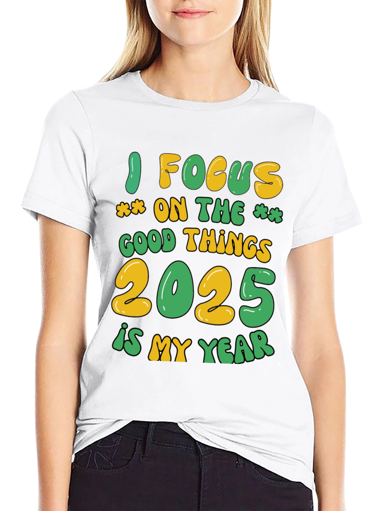 Focus on Good Things 2025 T-Shirt