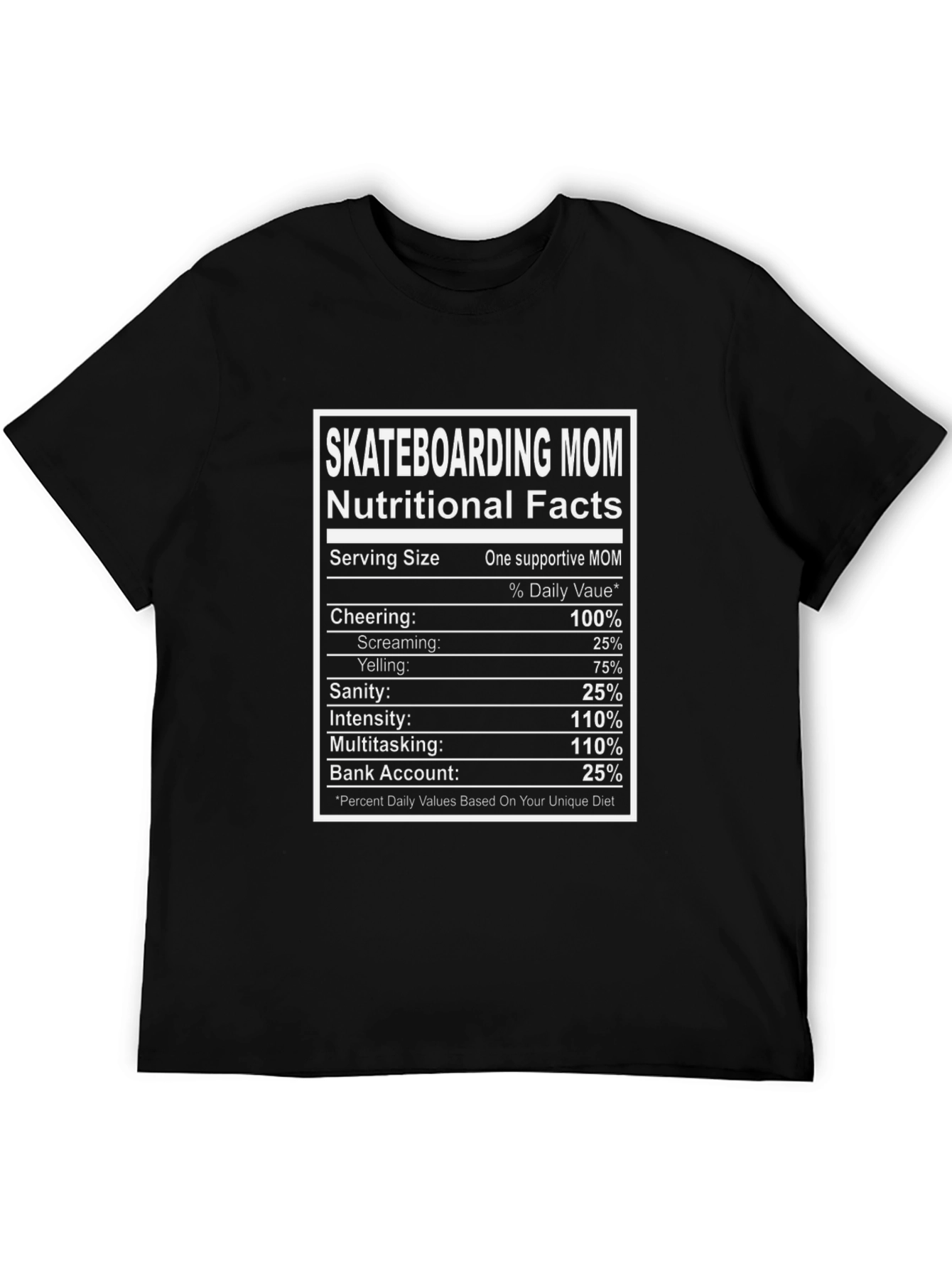 Skateboarding Mom Nutritional Facts Graphic T-Shirt