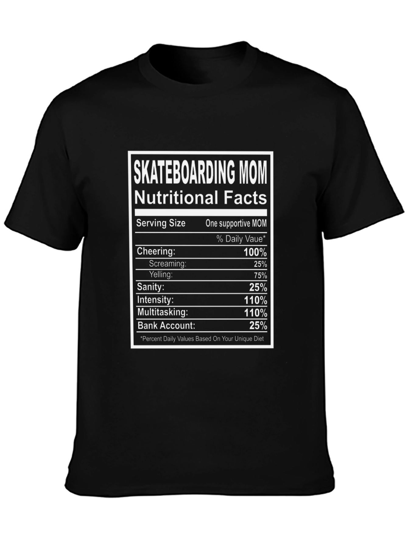 Skateboarding Mom Nutritional Facts Graphic T-Shirt