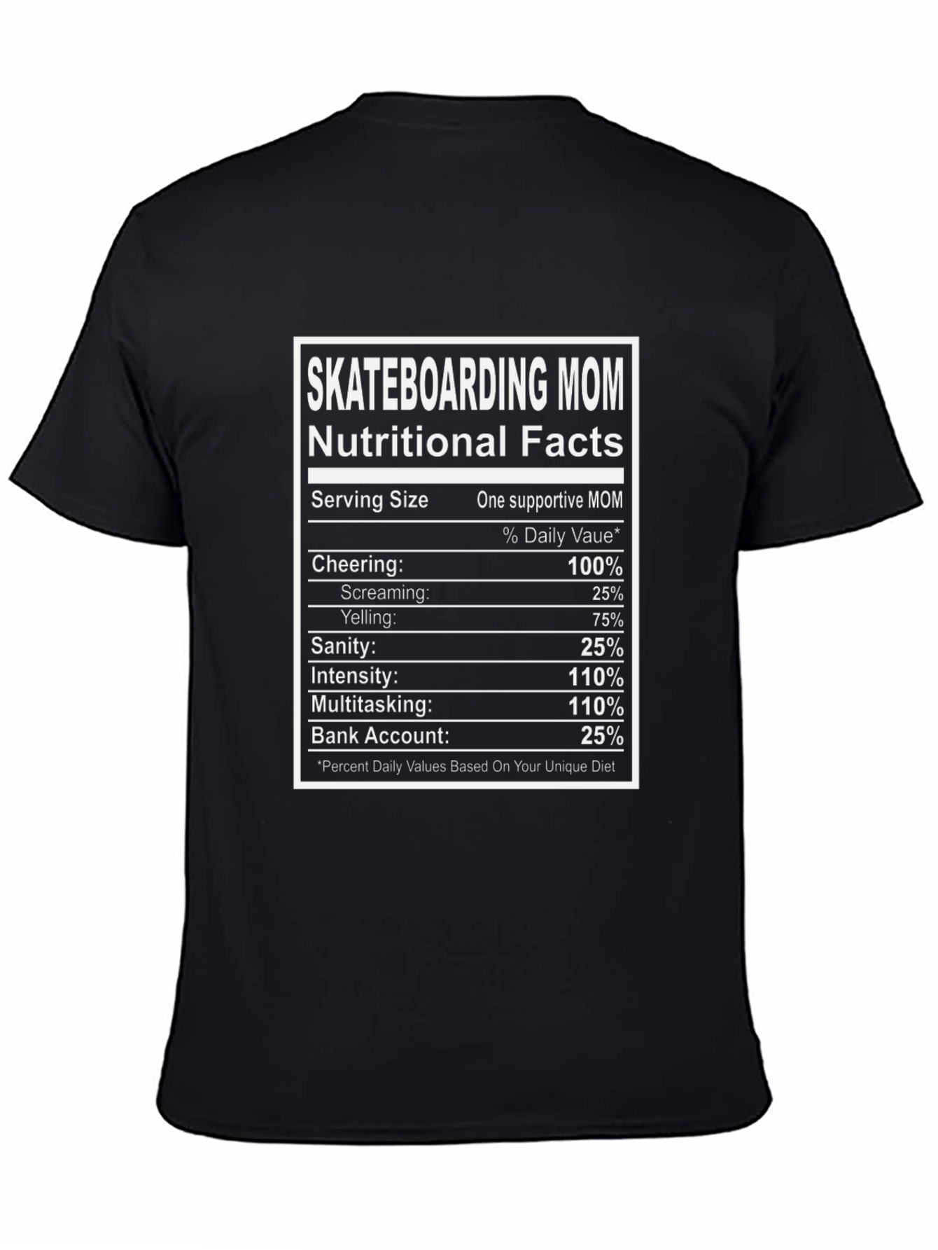Skateboarding Mom Nutritional Facts Graphic T-Shirt