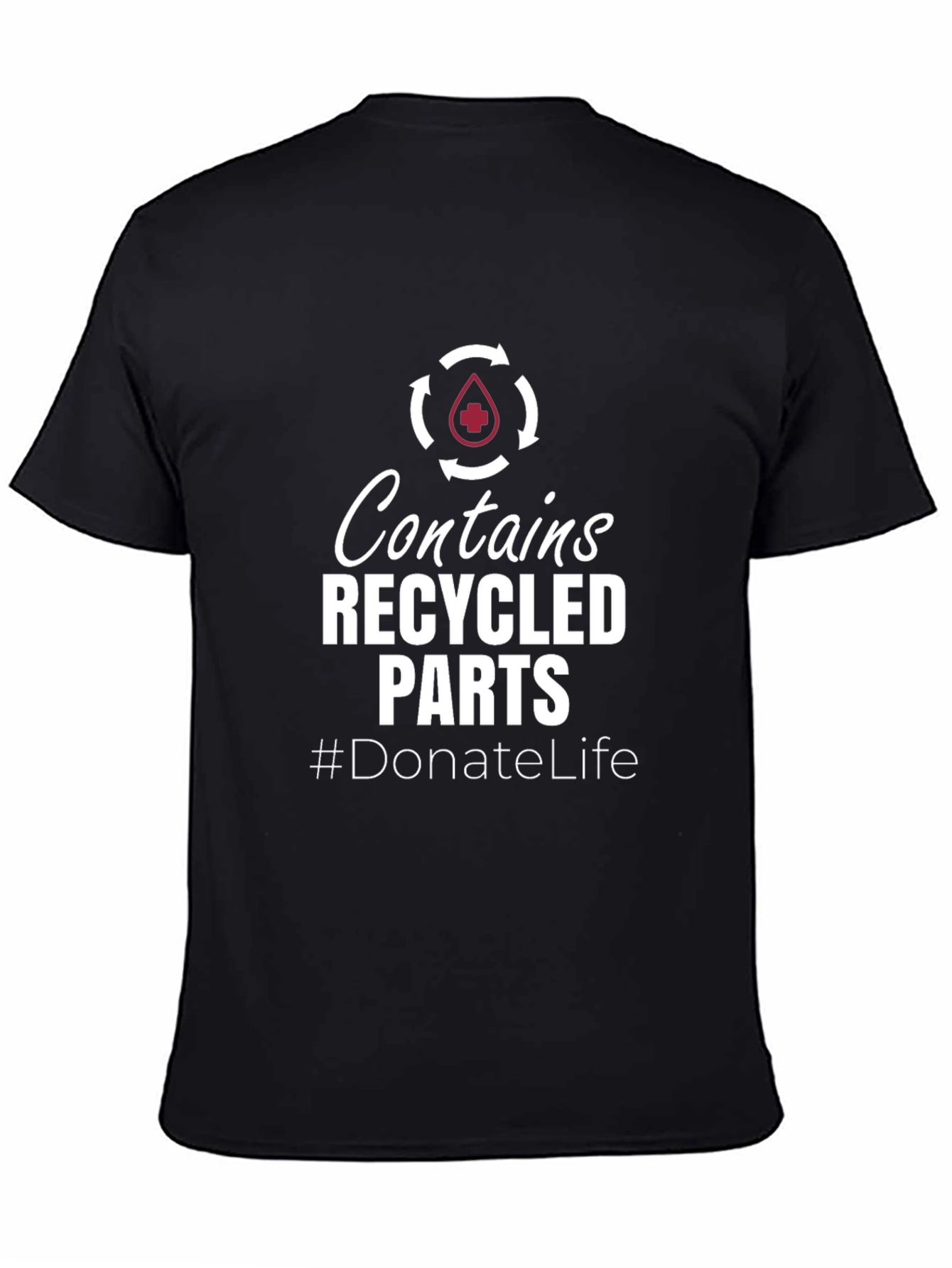 Contains Recycled Parts Donate Life T-Shirt