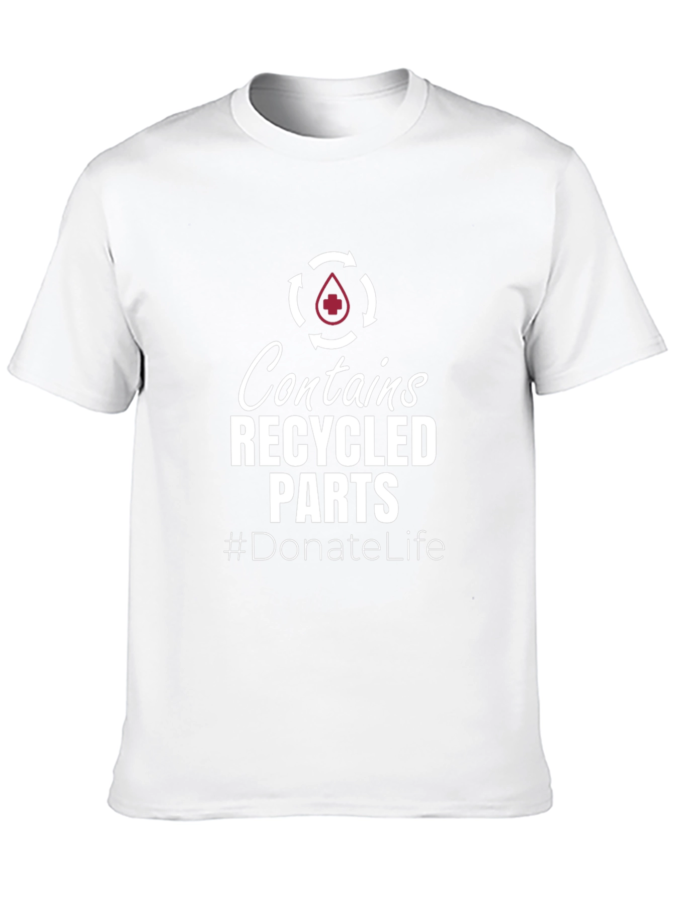 Contains Recycled Parts Donate Life T-Shirt