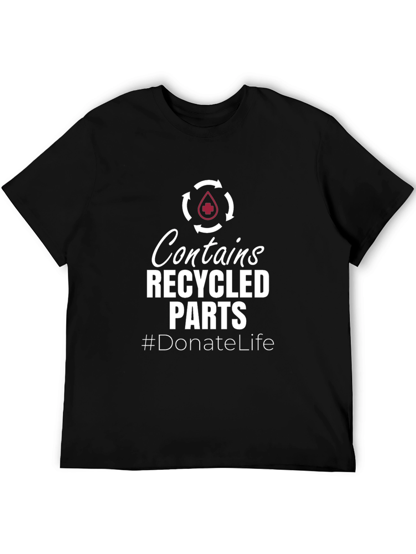 Contains Recycled Parts Donate Life T-Shirt