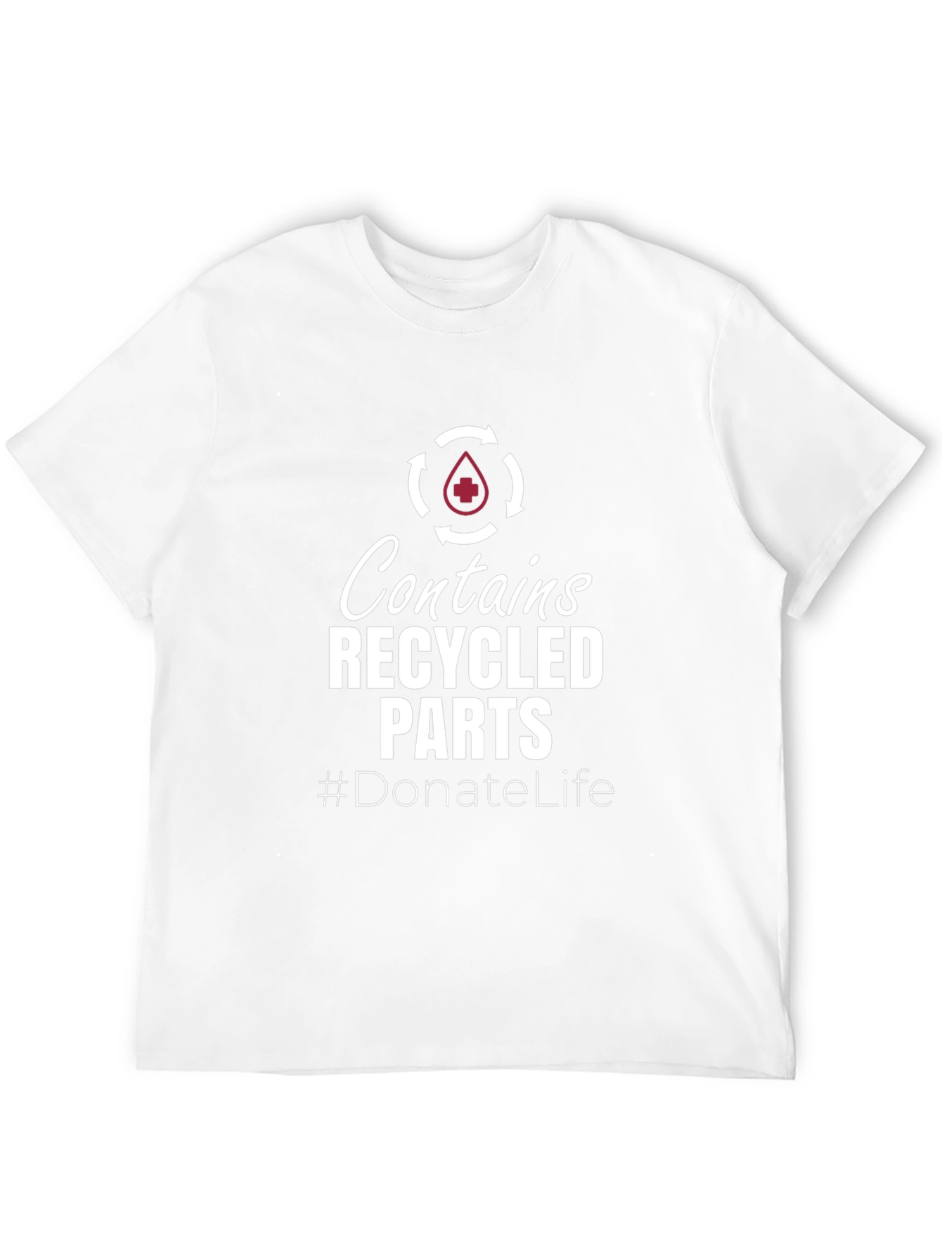 Contains Recycled Parts Donate Life T-Shirt