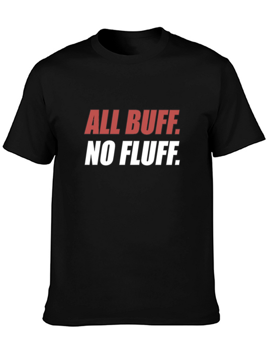All Buff No Fluff Graphic T-Shirt