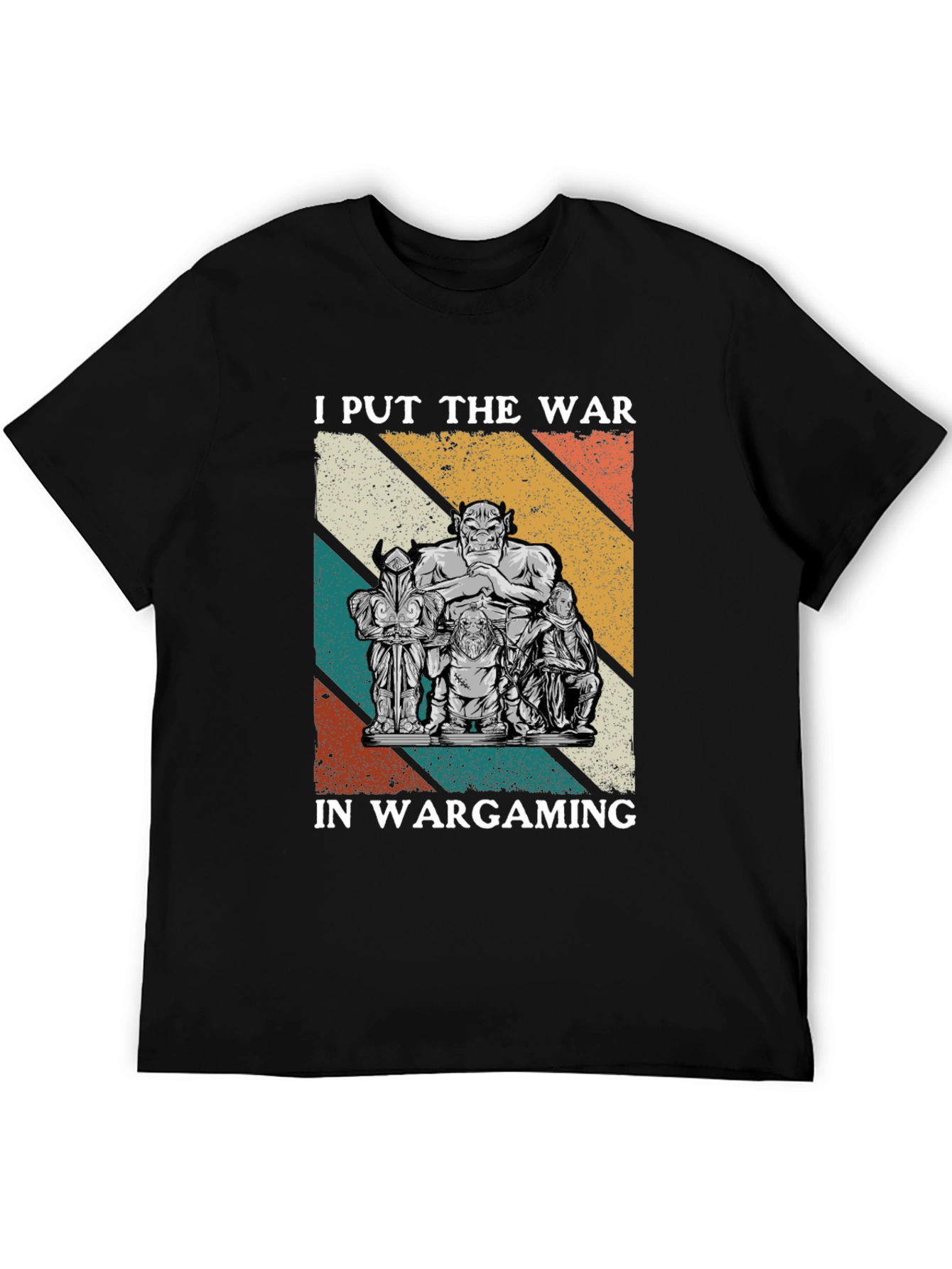 I Put The War In Wargaming T-Shirt