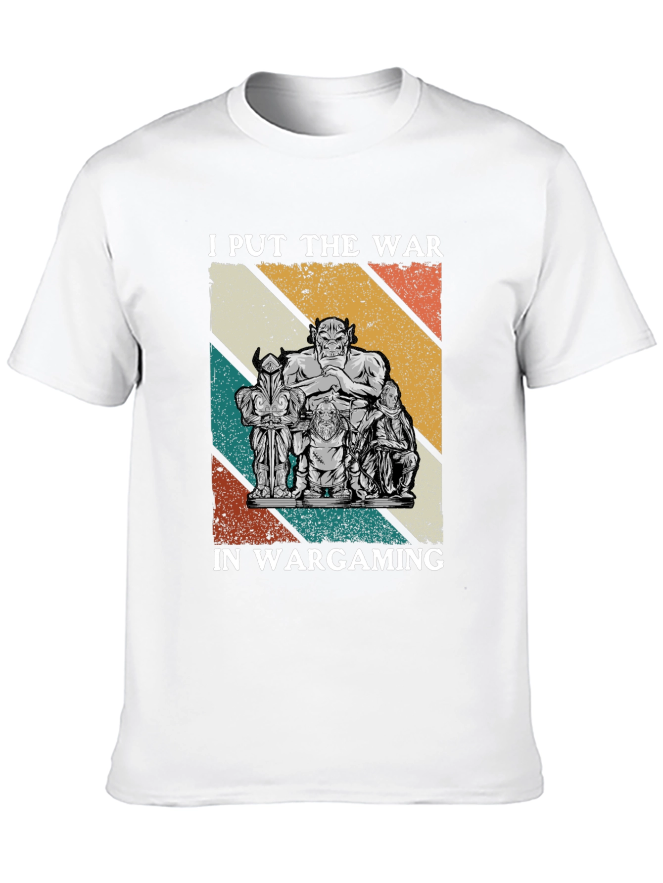 I Put The War In Wargaming T-Shirt