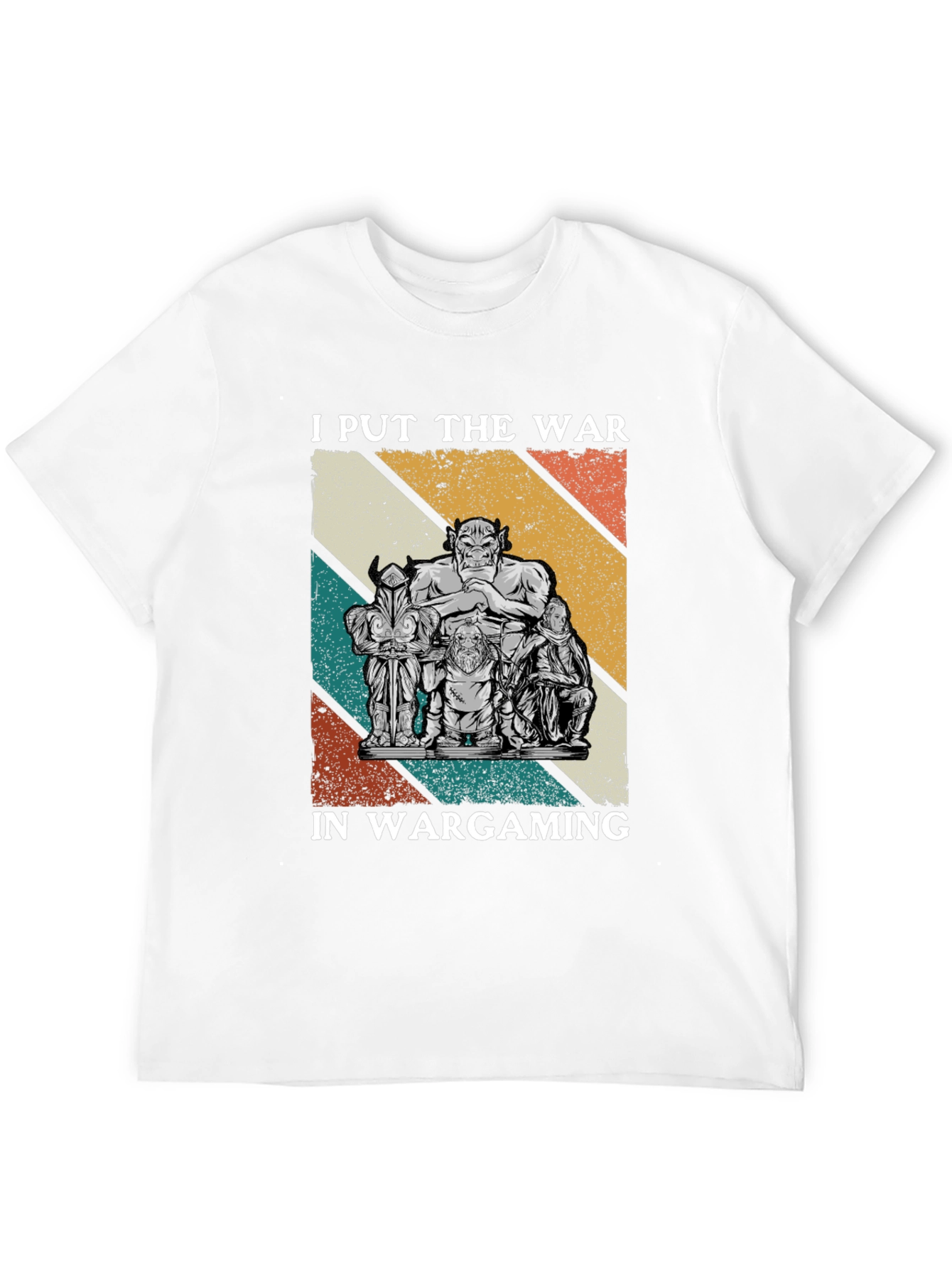 I Put The War In Wargaming T-Shirt