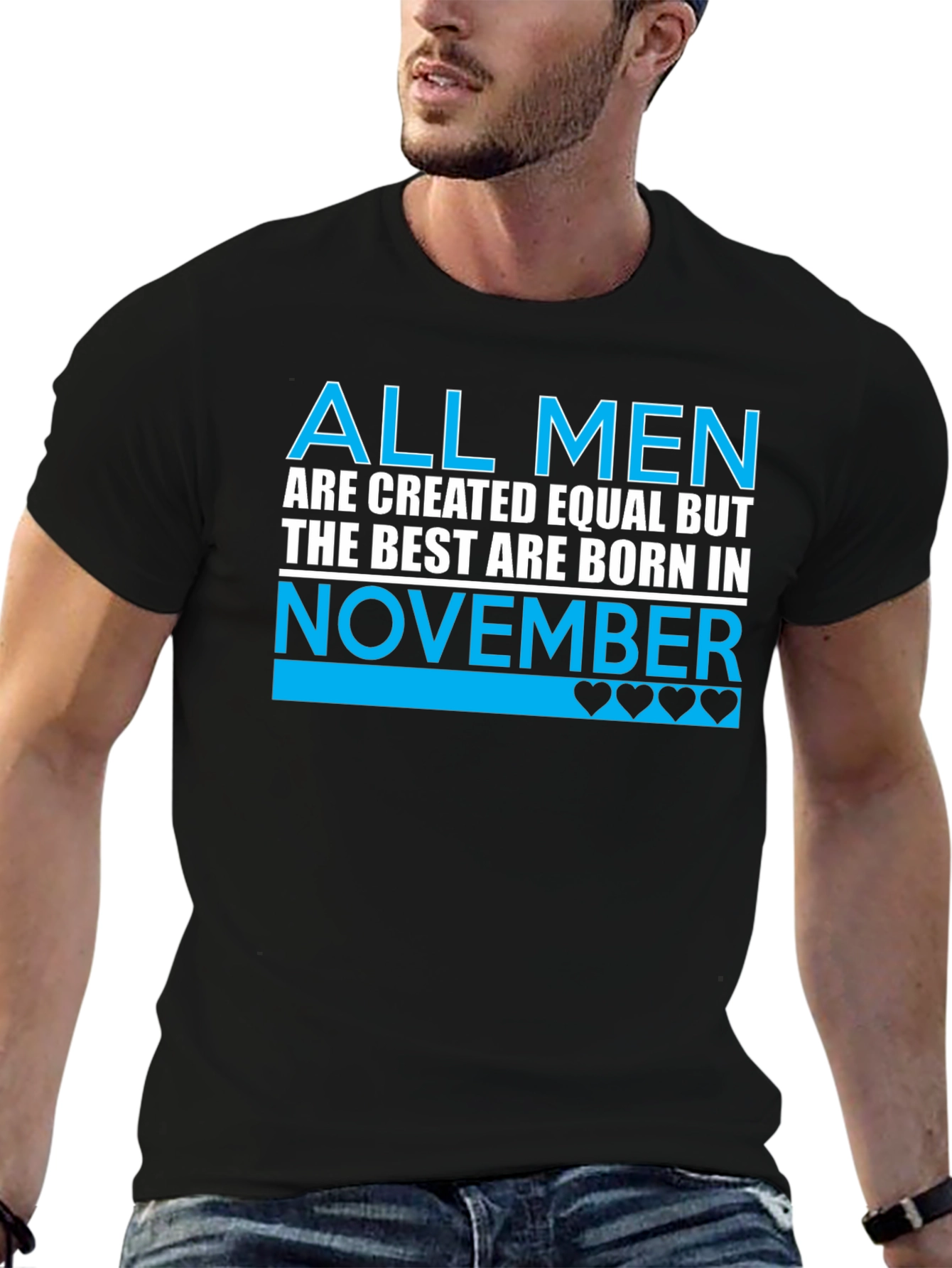 November Birthday T-Shirt - Best Men