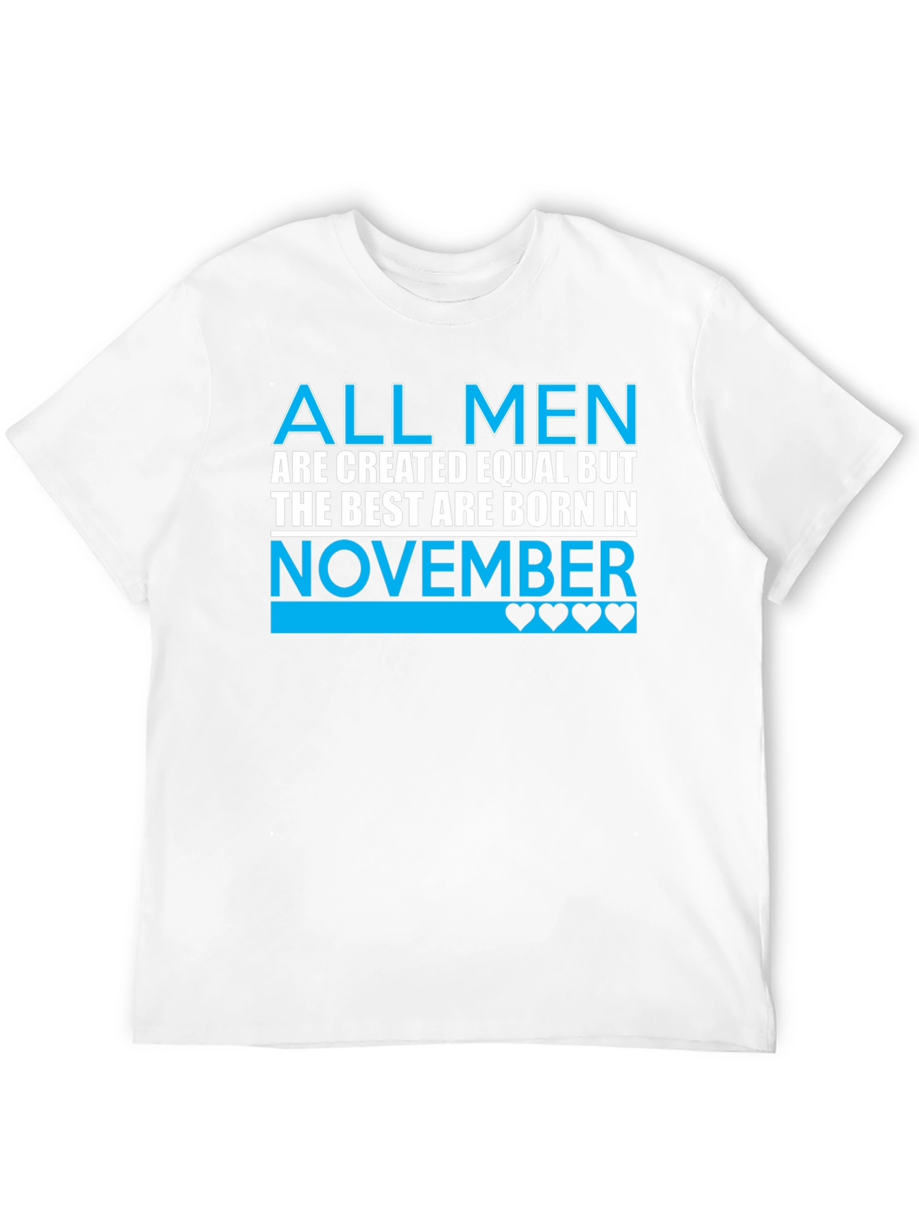 November Birthday T-Shirt - Best Men