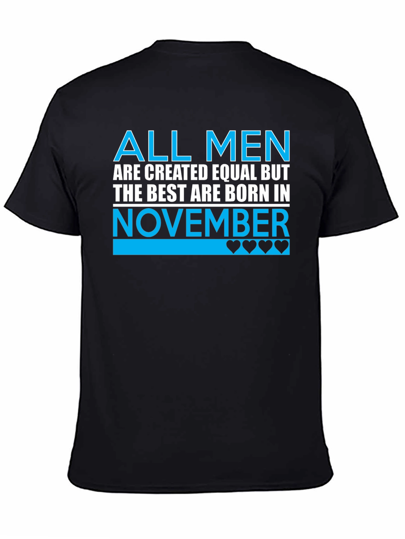 November Birthday T-Shirt - Best Men