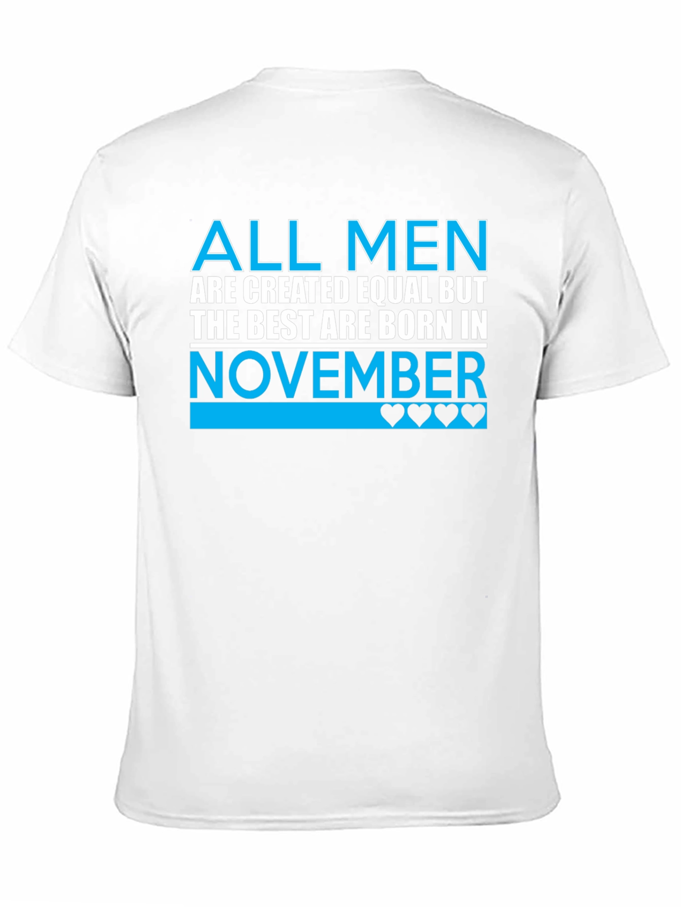 November Birthday T-Shirt - Best Men