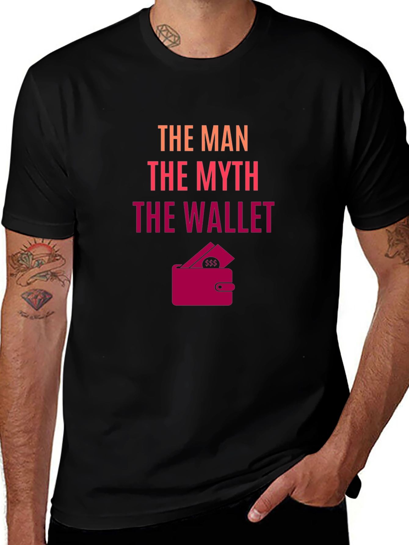 The Man The Myth The Wallet - Novelty T-Shirt