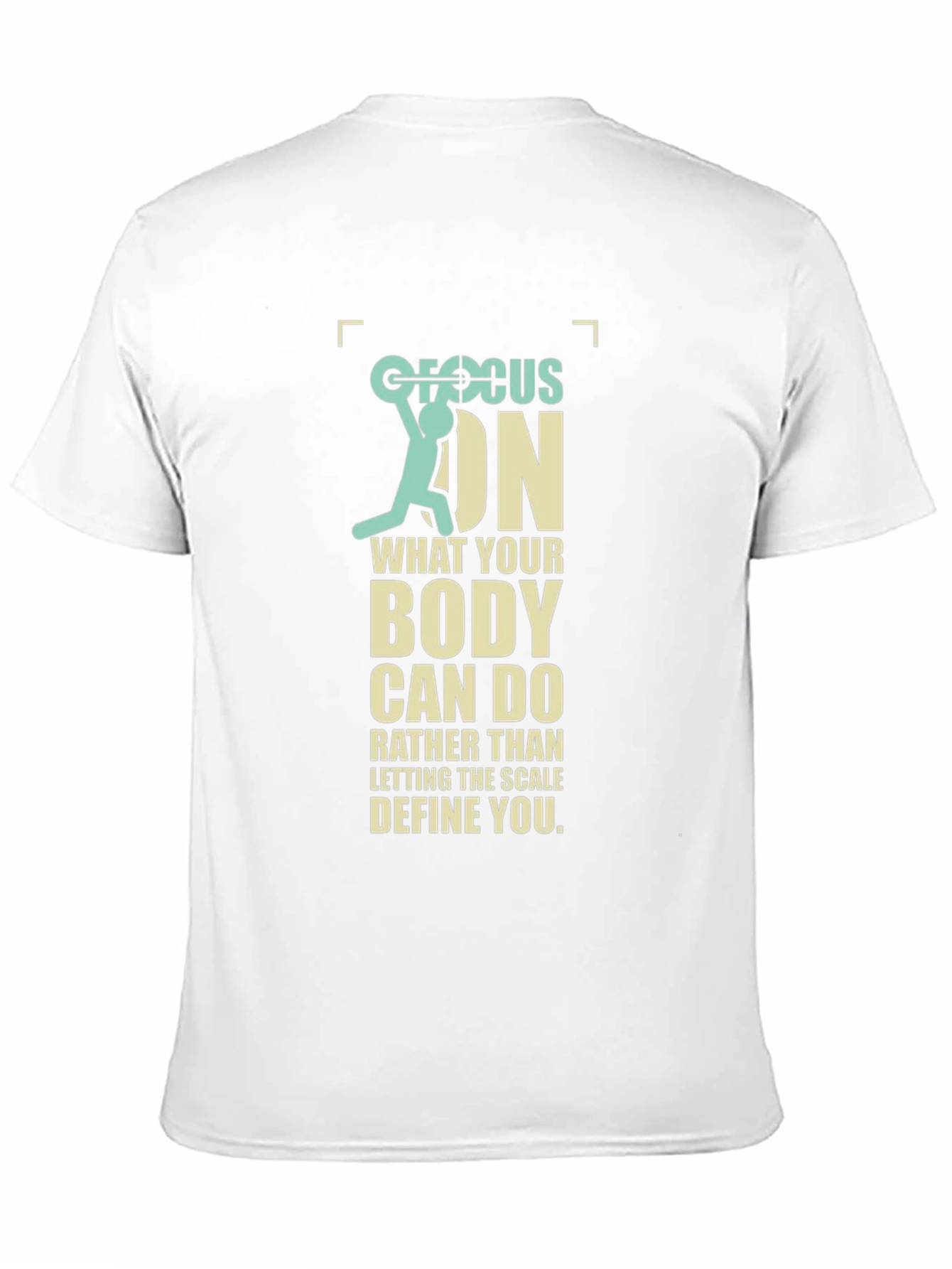 Focus On Your Body T-Shirt - Weightlifting Motivation