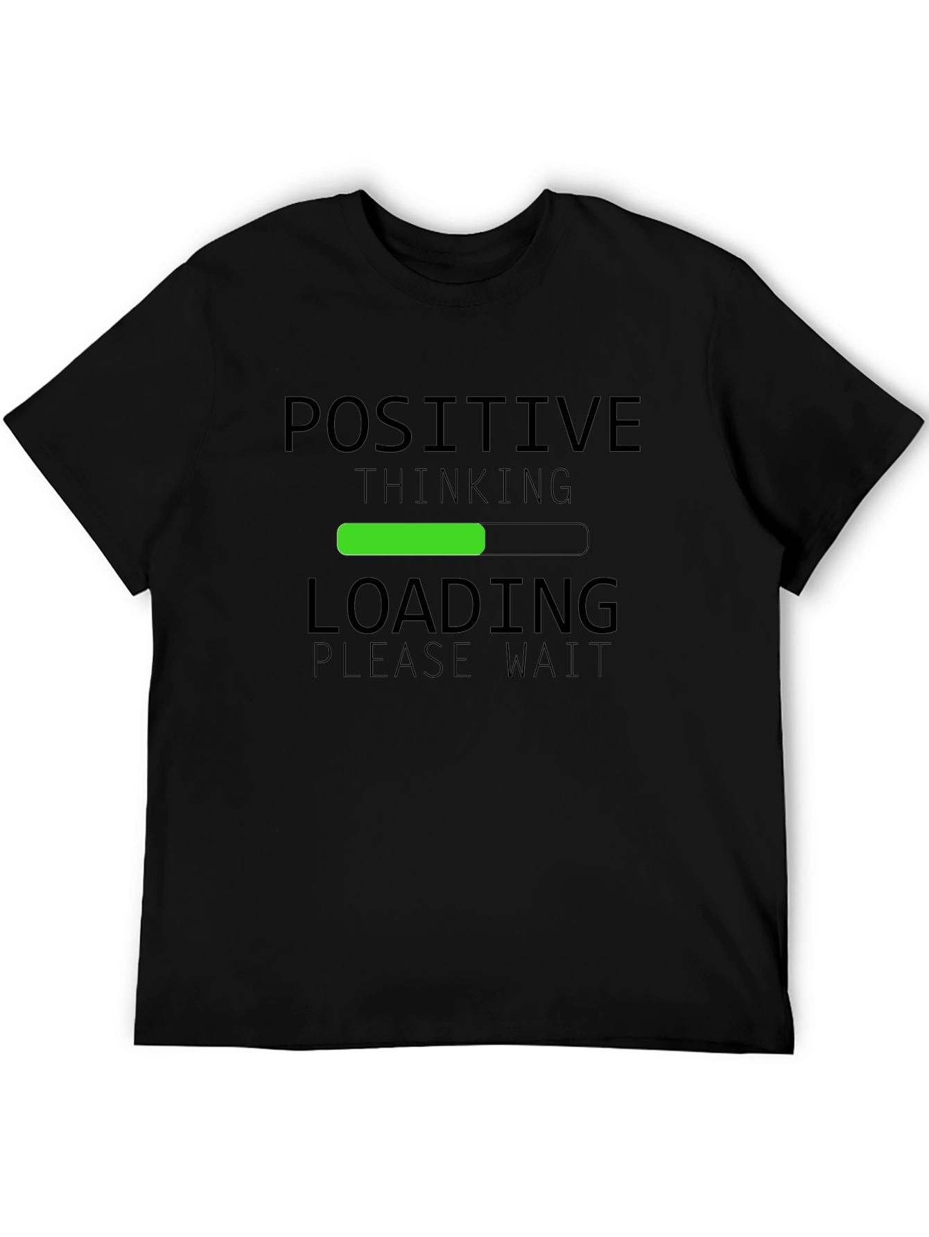 Positive Thinking Loading T-Shirt