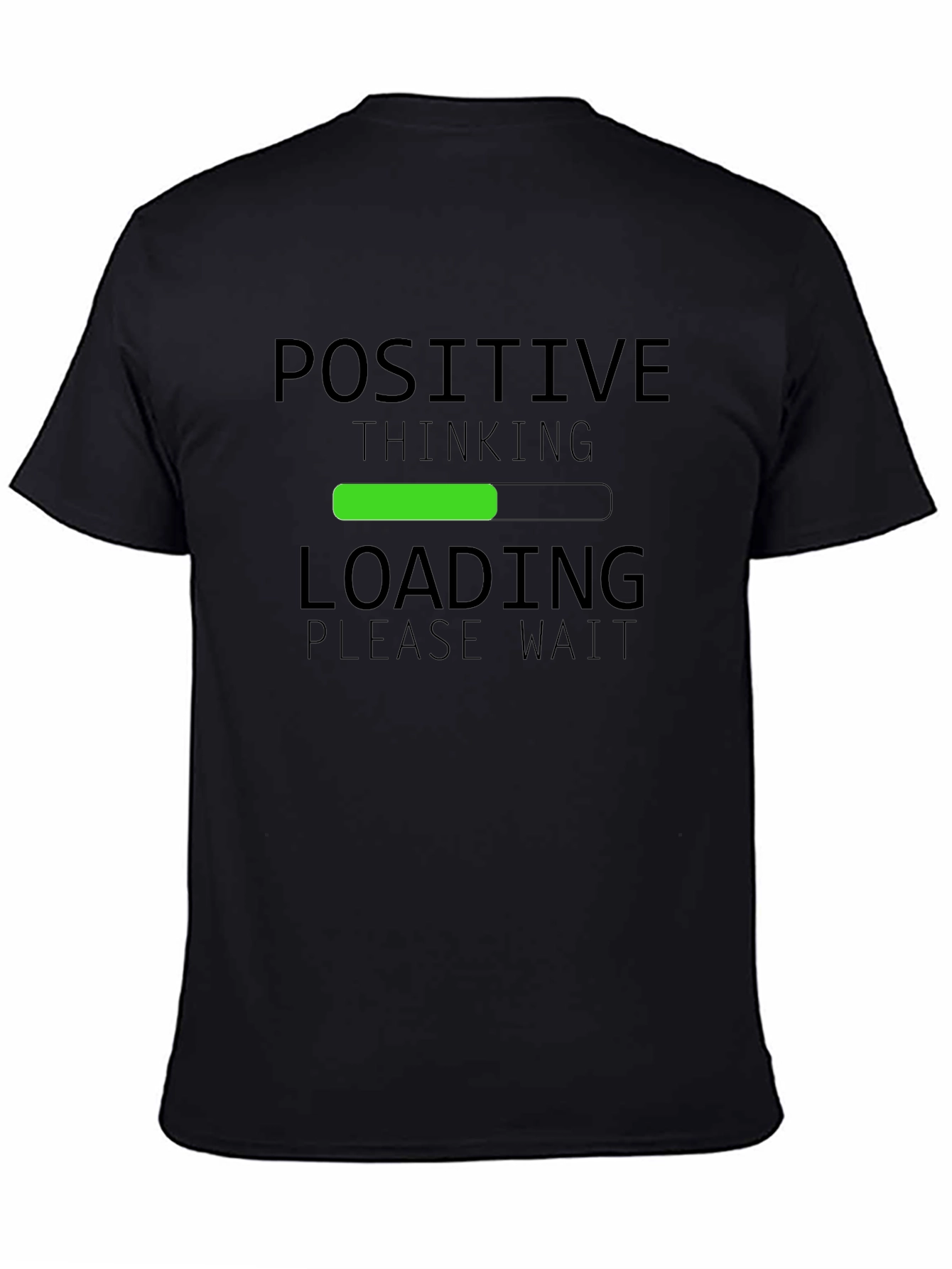 Positive Thinking Loading T-Shirt