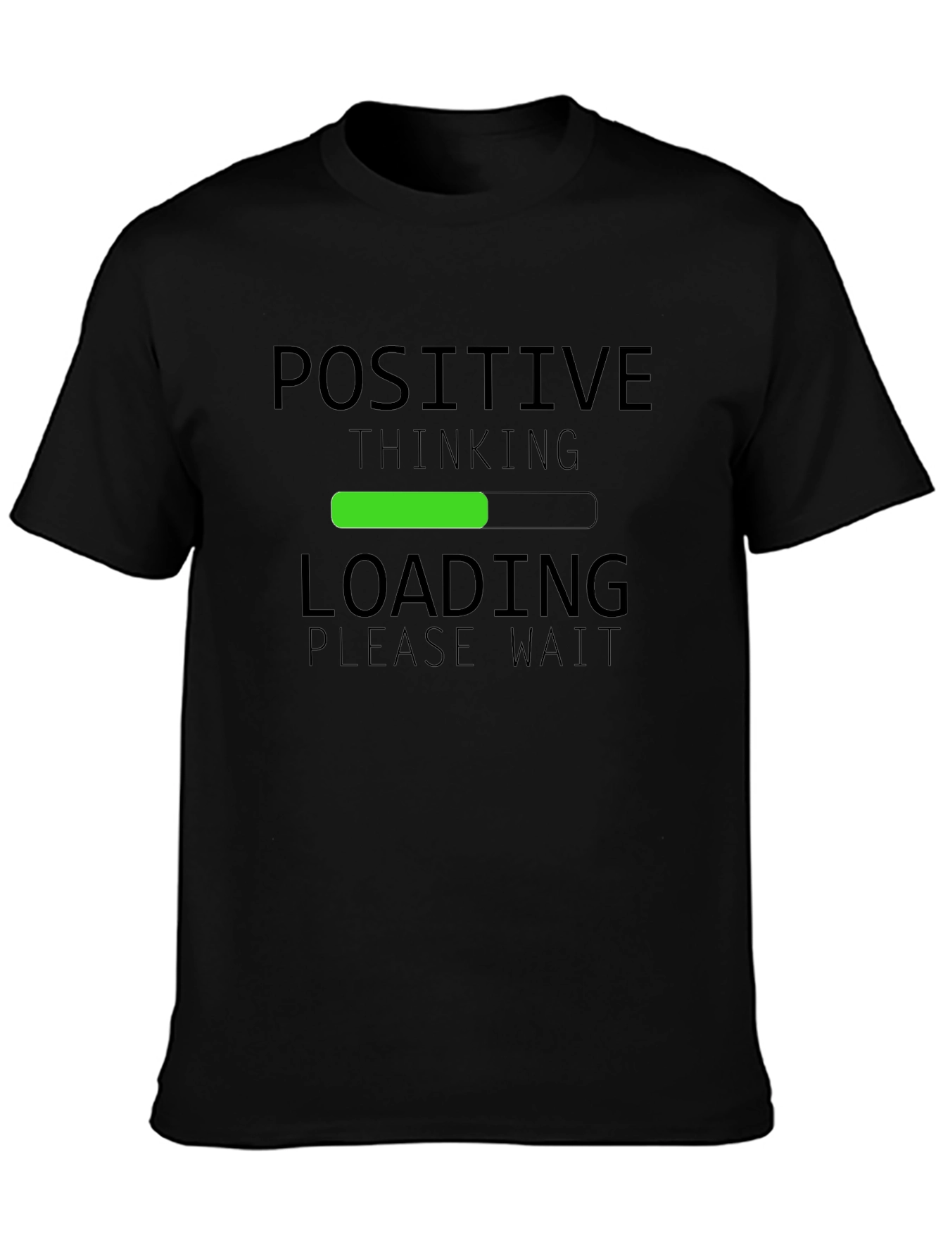 Positive Thinking Loading T-Shirt