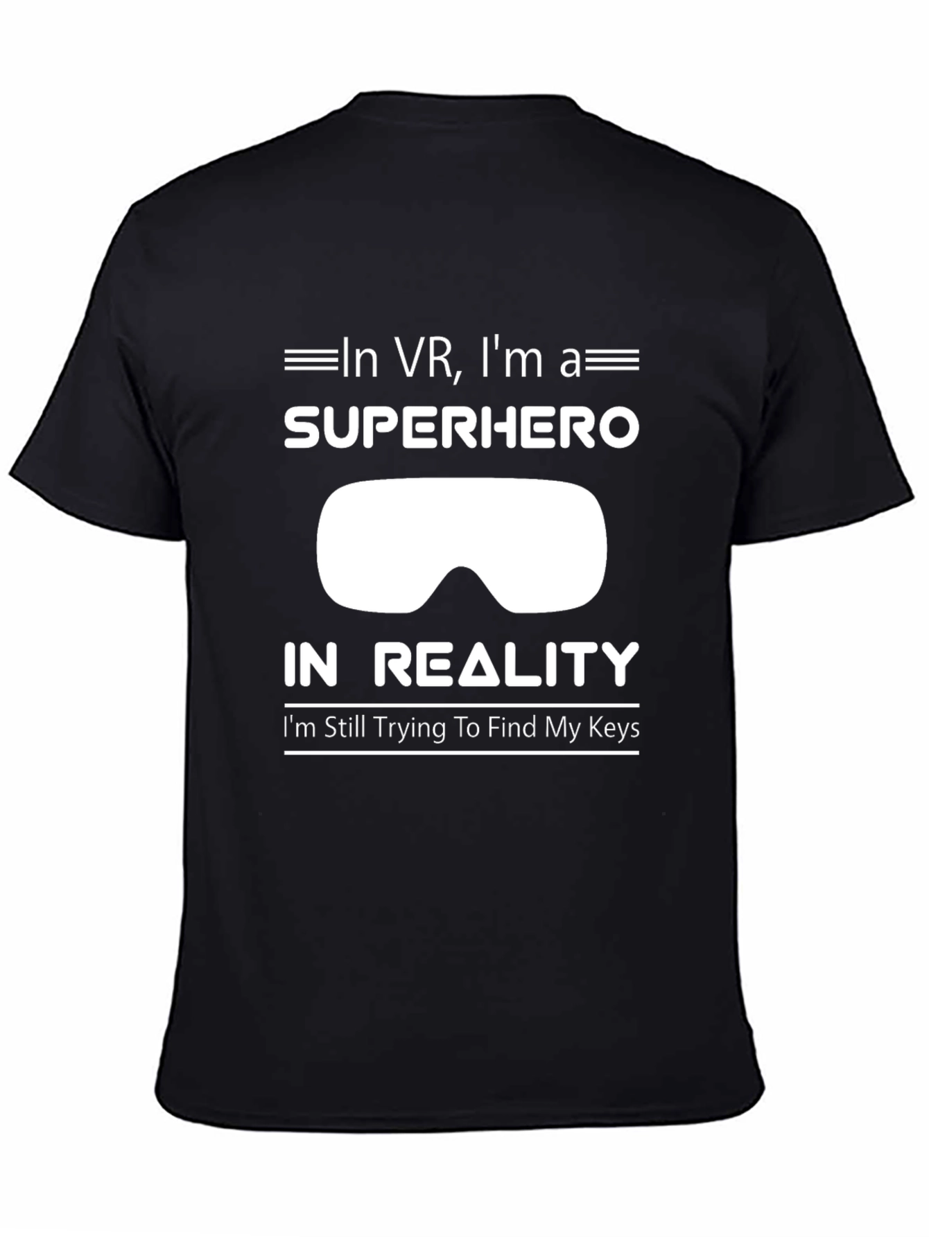 In VR Im a Superhero Mens Black T-Shirt