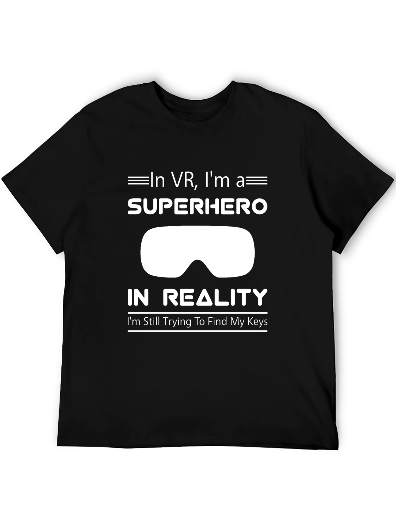 In VR Im a Superhero Mens Black T-Shirt
